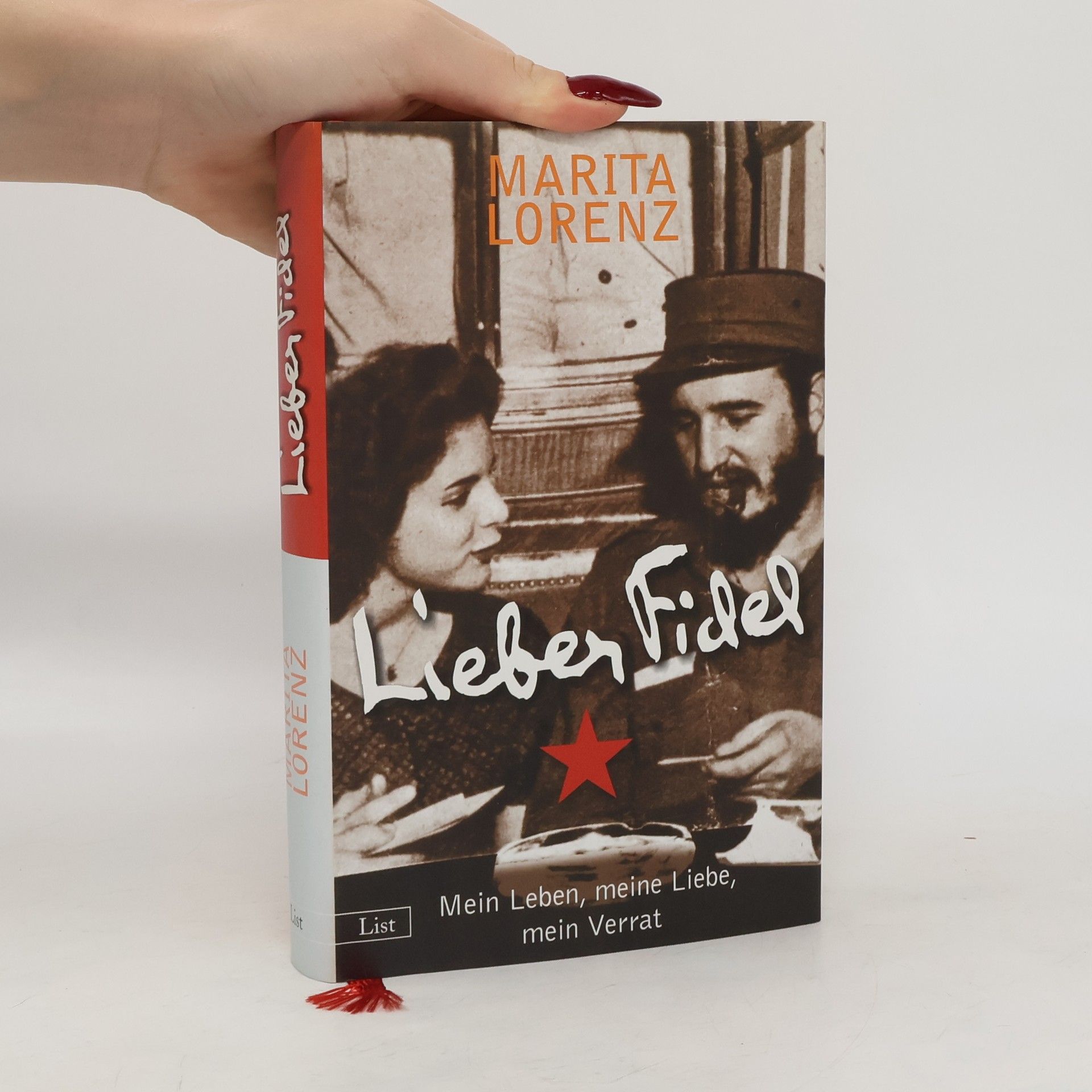 Marita Lorenz Lieber Fidel