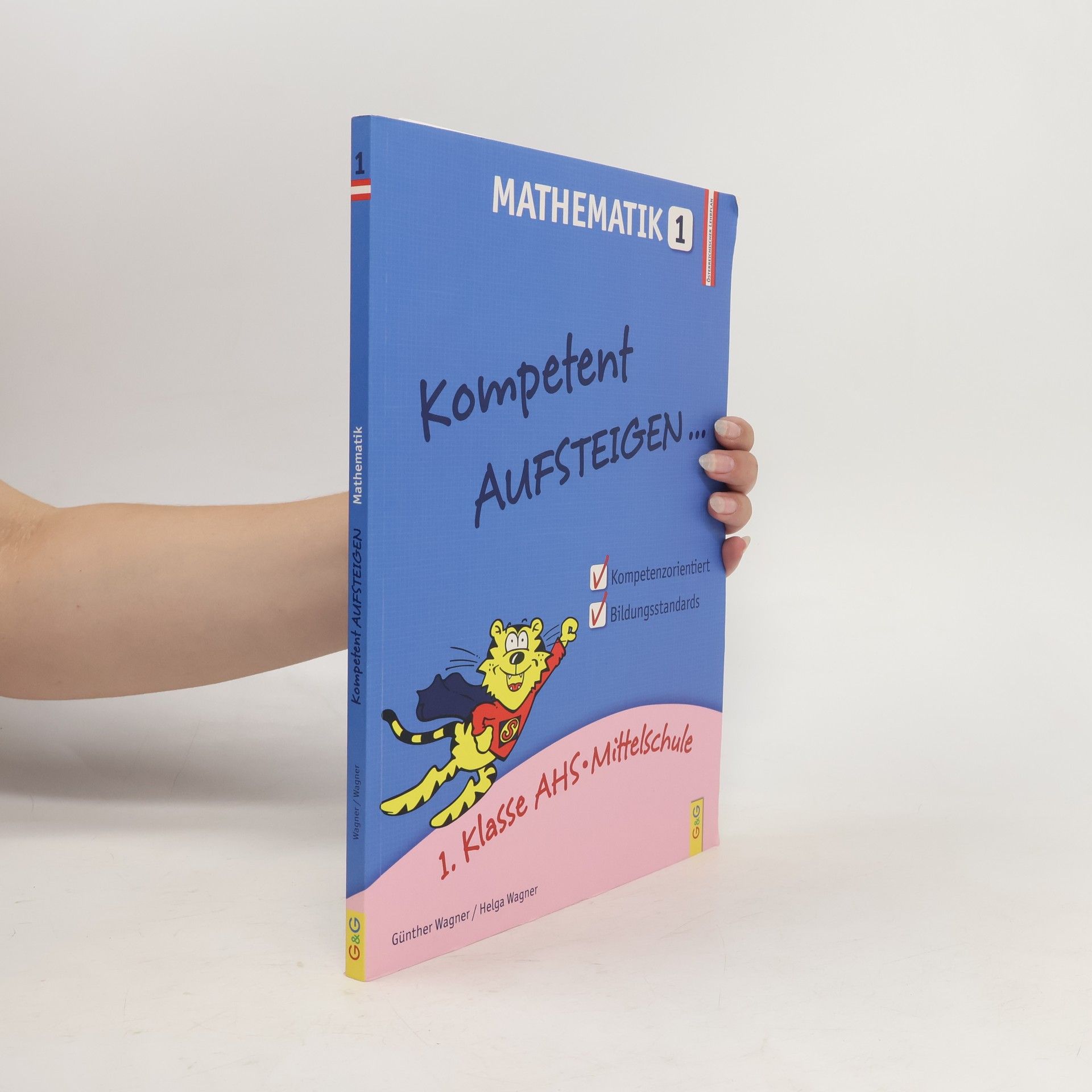 Helga Wagner Kompetent Aufsteigen... Mathematik. Tl.1
