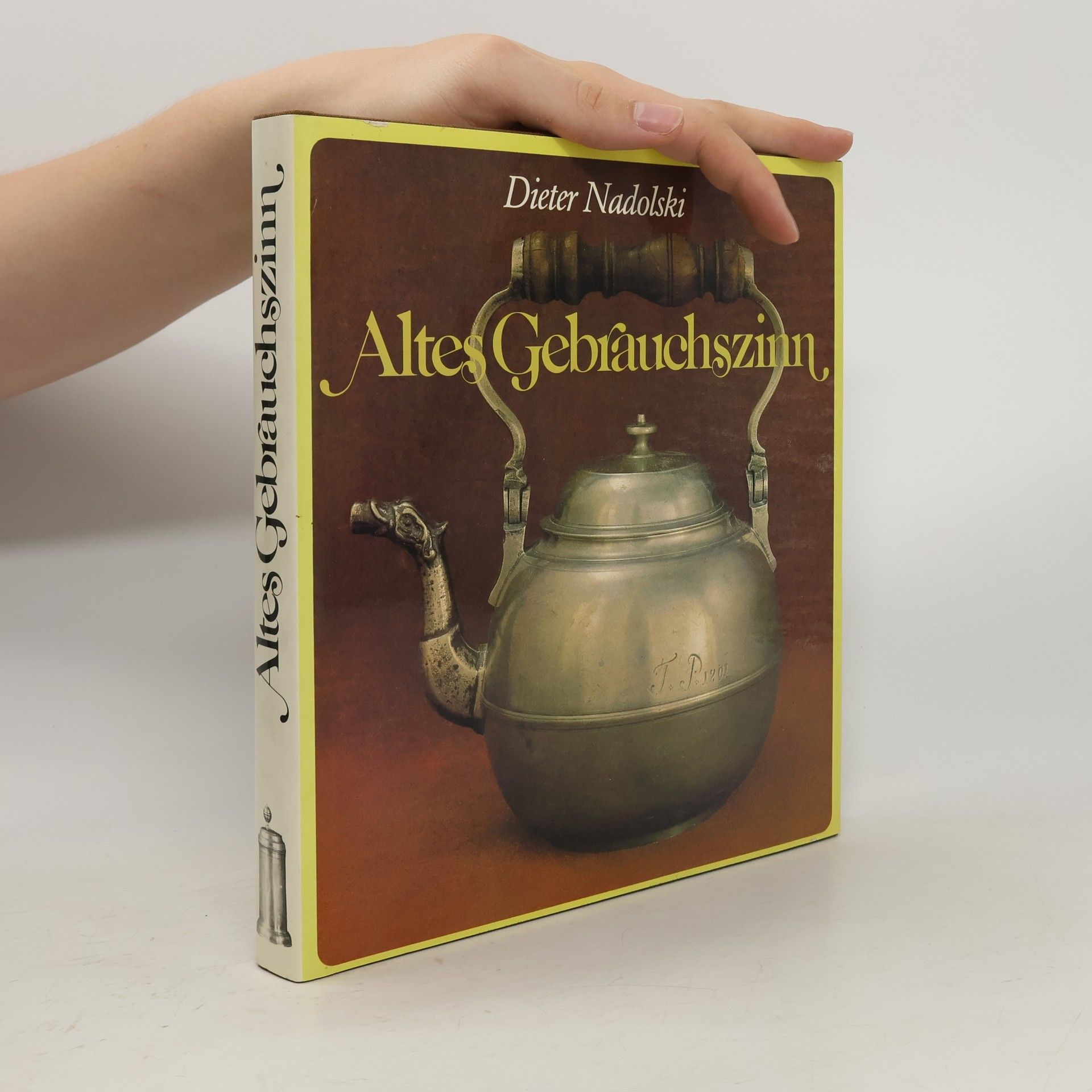 Dieter Nadolski Altes Gebrauchs-Zinn