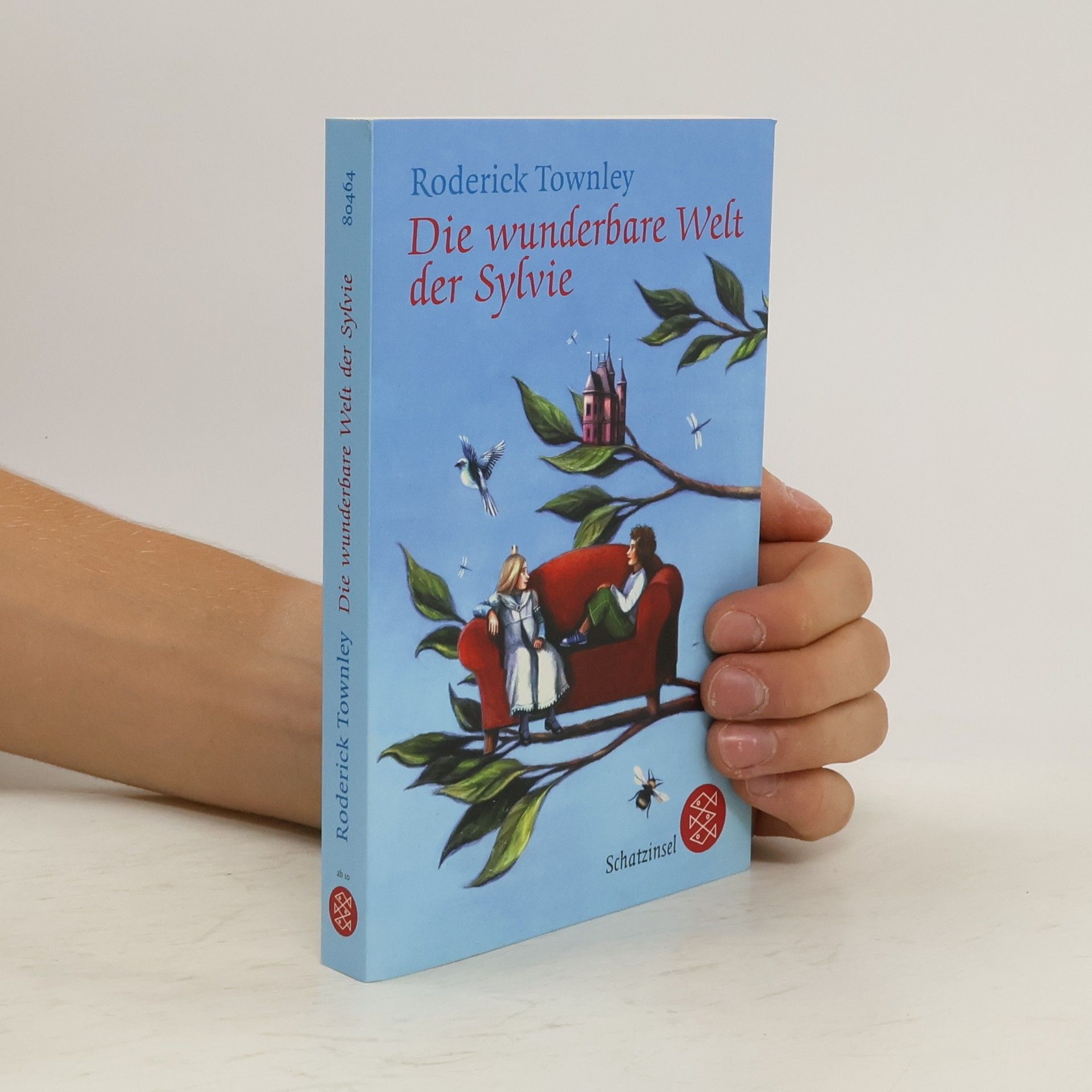 Roderick Townley Die wunderbare Welt der Sylvie