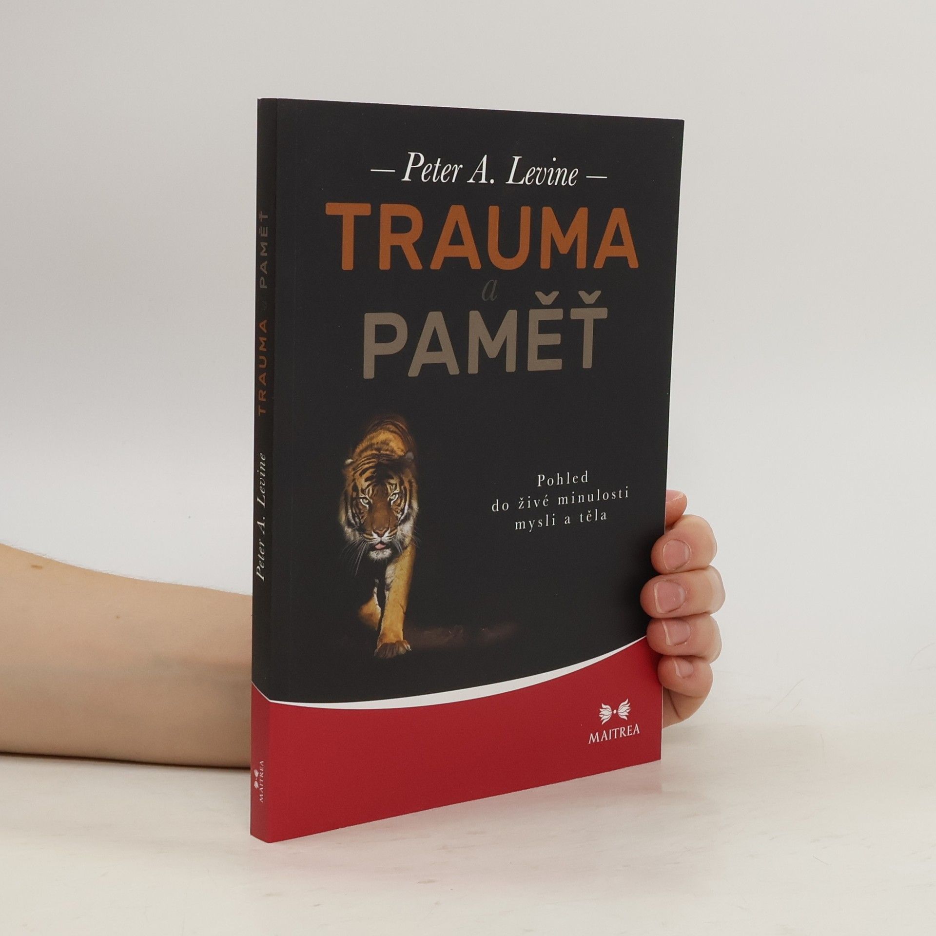 Peter A. Levine Trauma a paměť