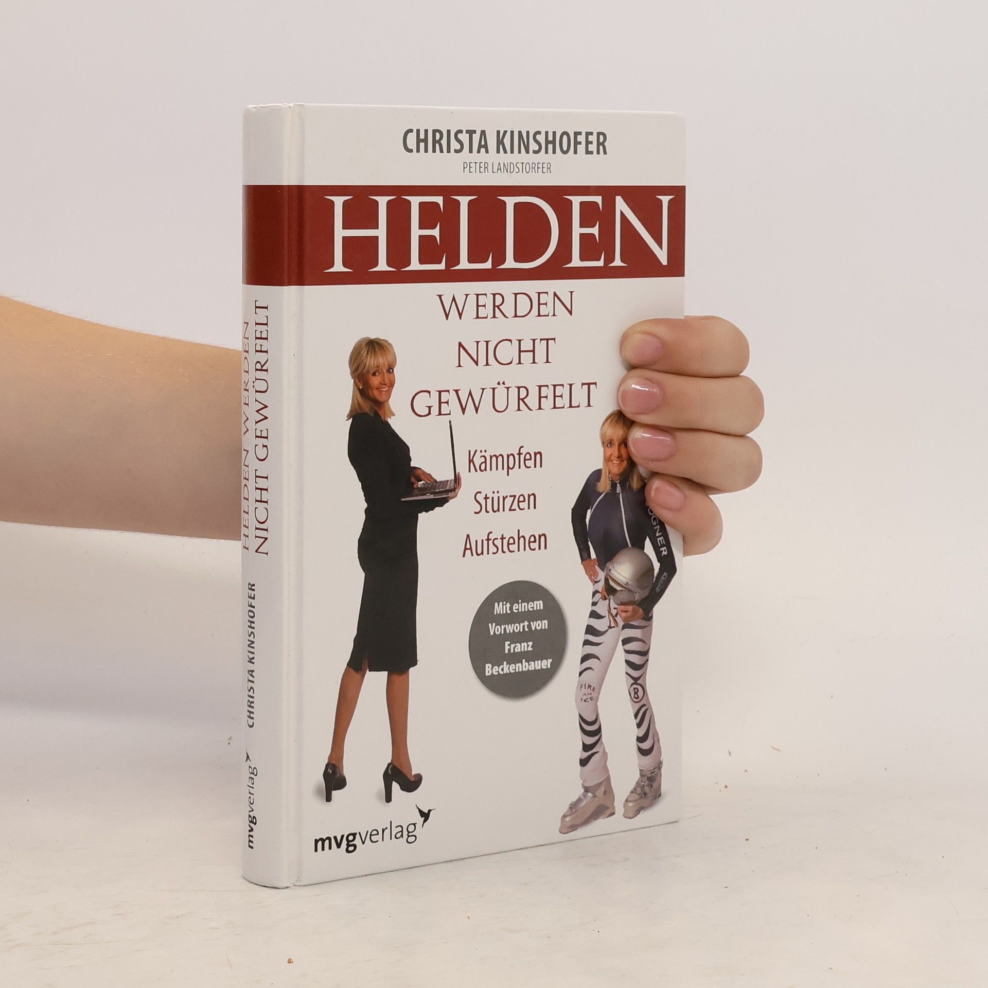 Christa Kinshofer Helden werden nicht gewürfelt