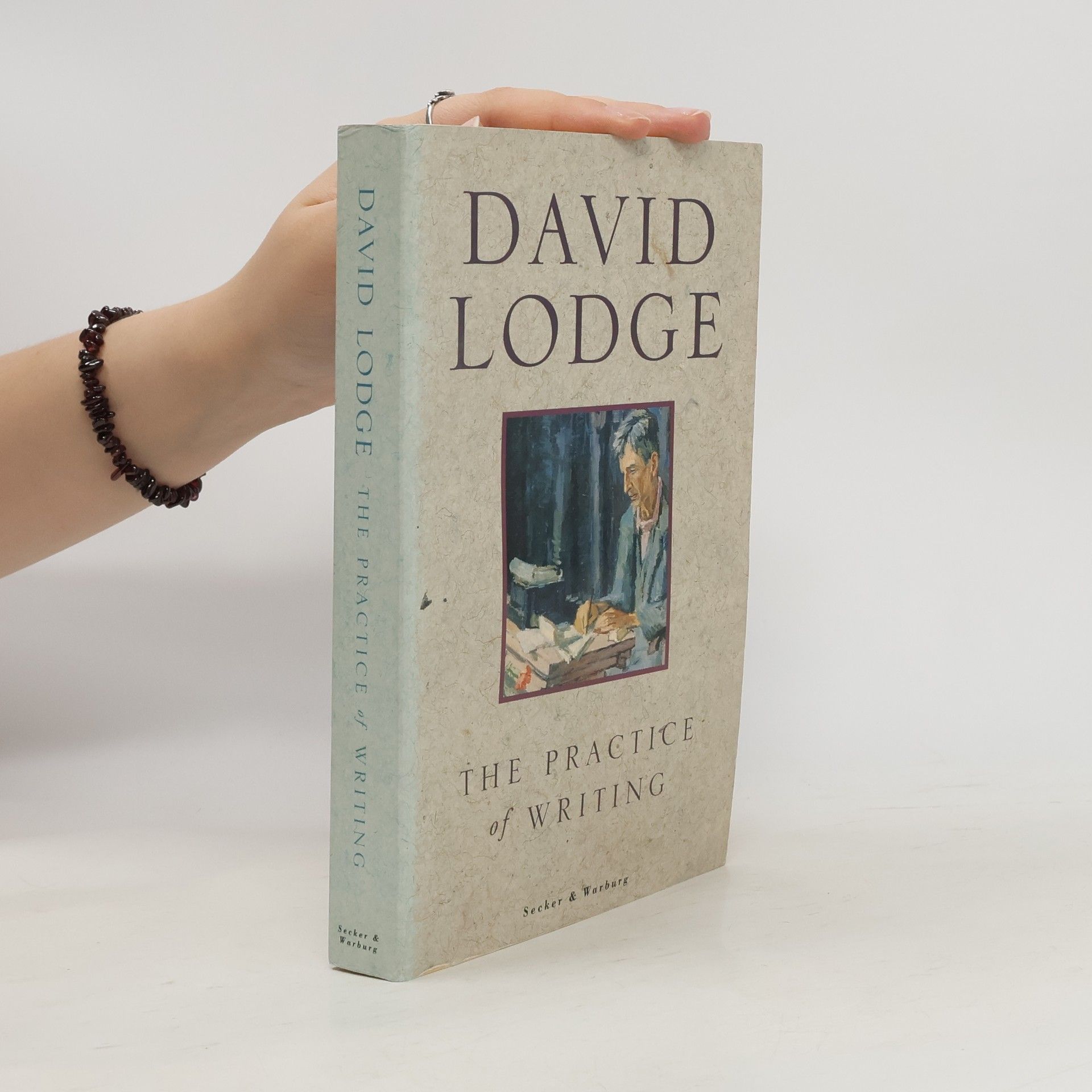 David Lodge The Practice of Writing