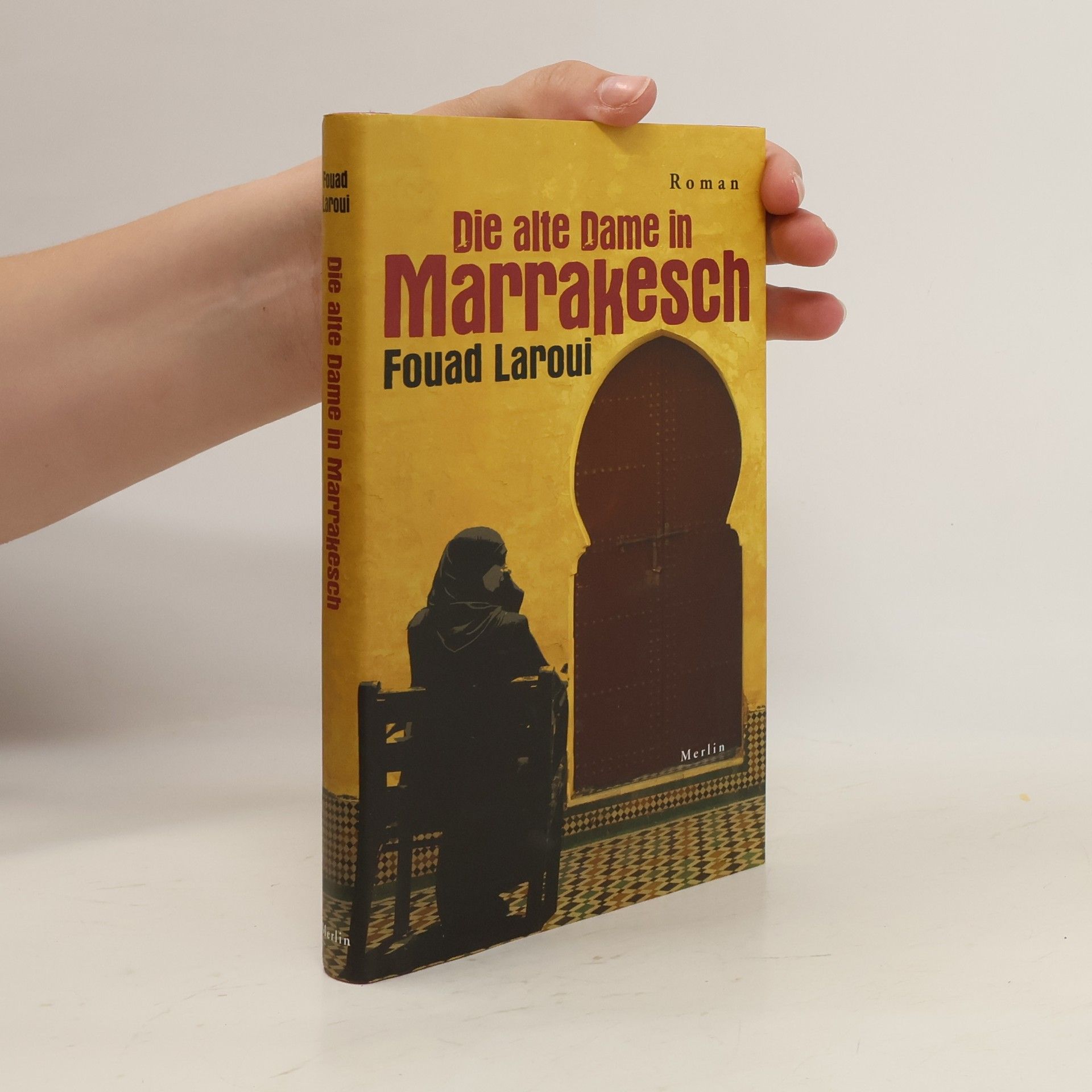 Fouad Laroui Die alte Dame in Marrakesch