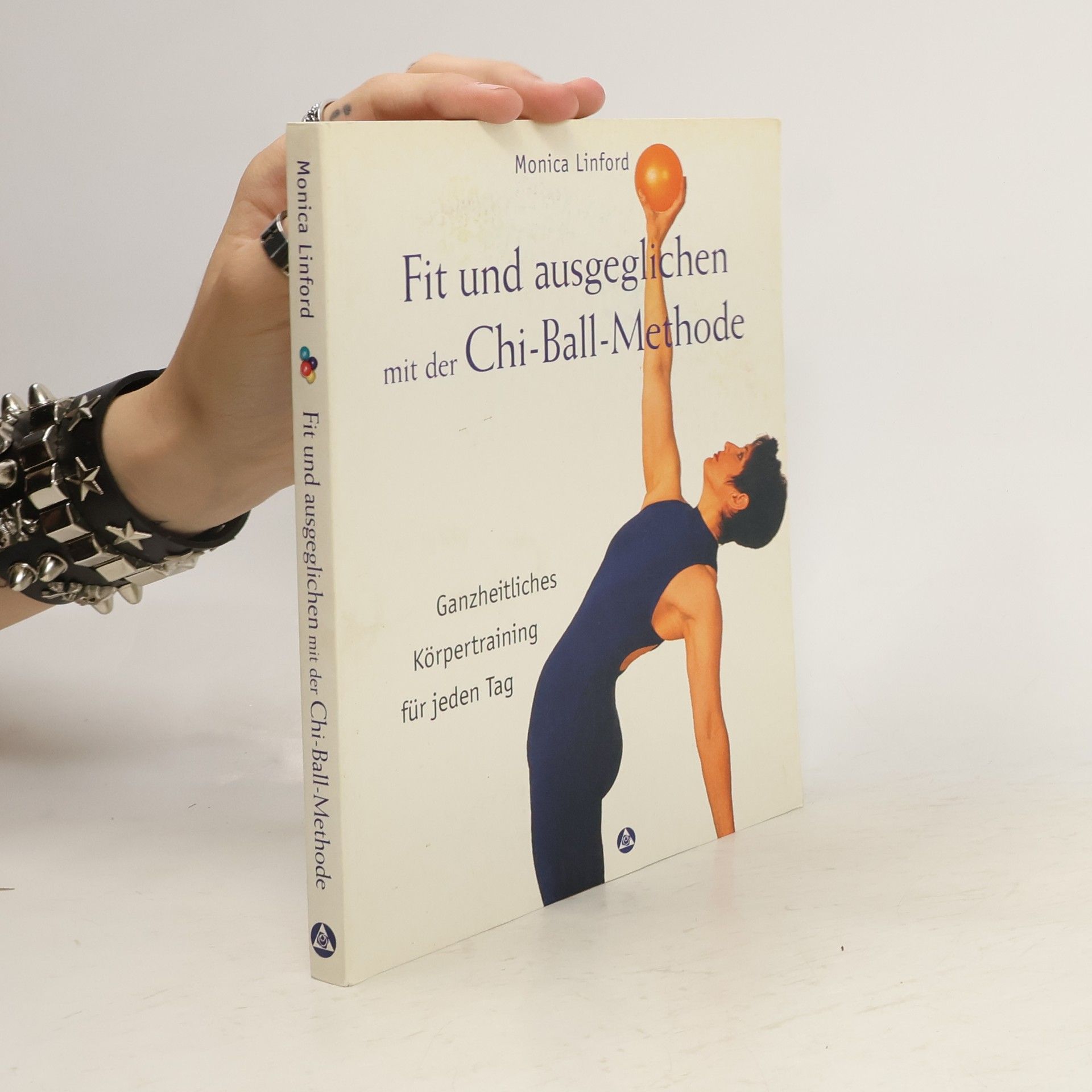 Monica Linford Fit und ausgeglichen mit der Chi-Ball-Methode