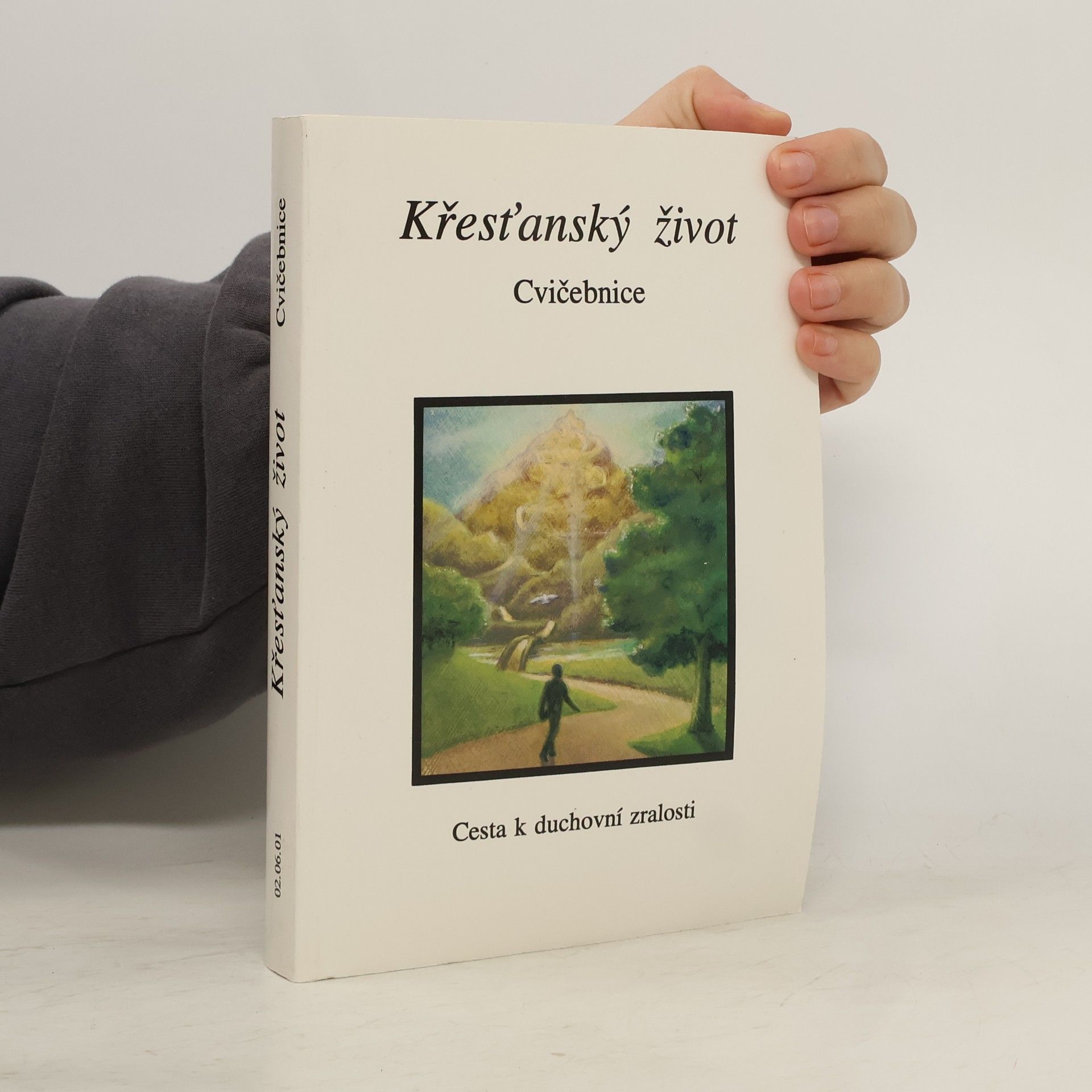 Various authors Křesťanský život. Cvičebnice