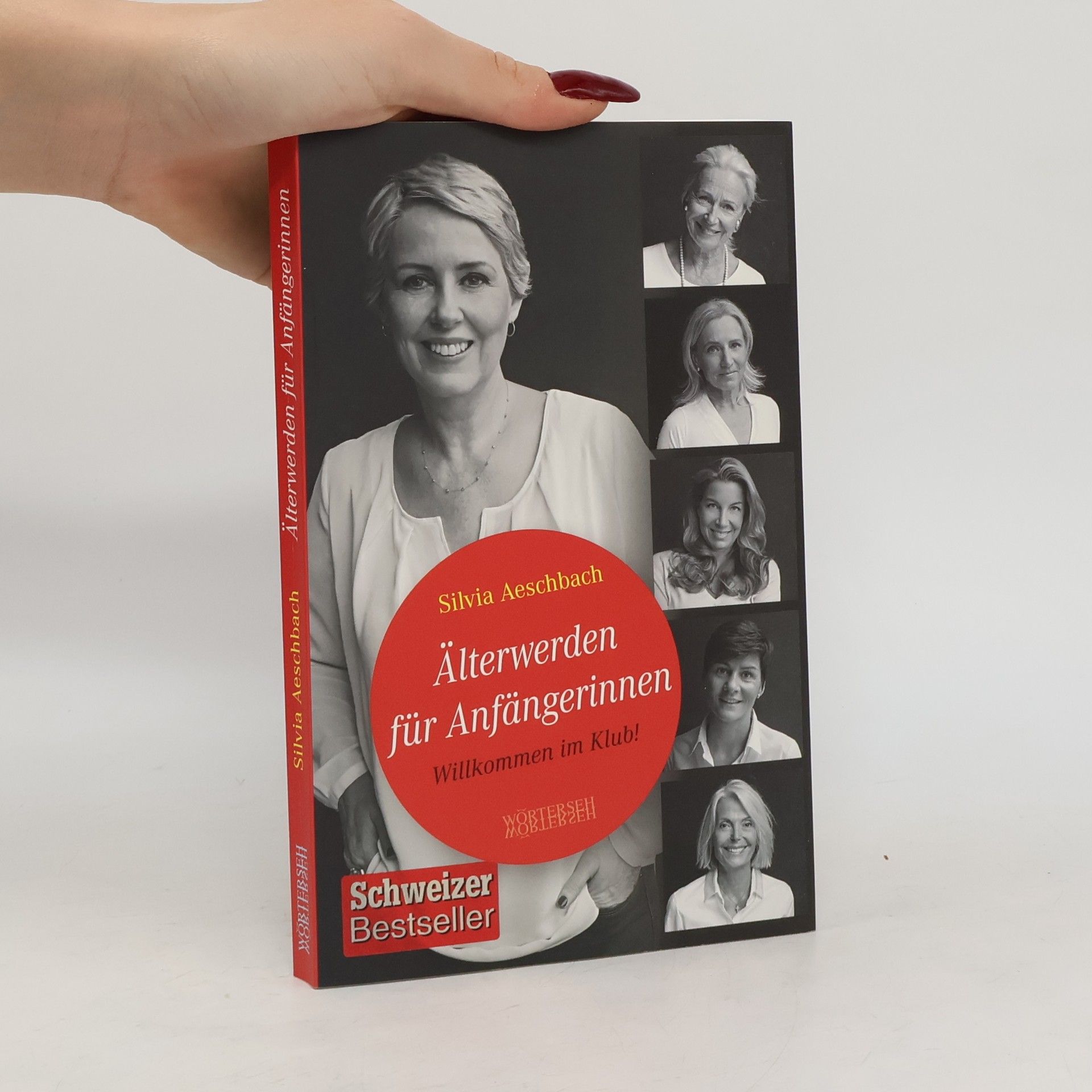 Silvia Aeschbach Älterwerden für Anfängerinnen