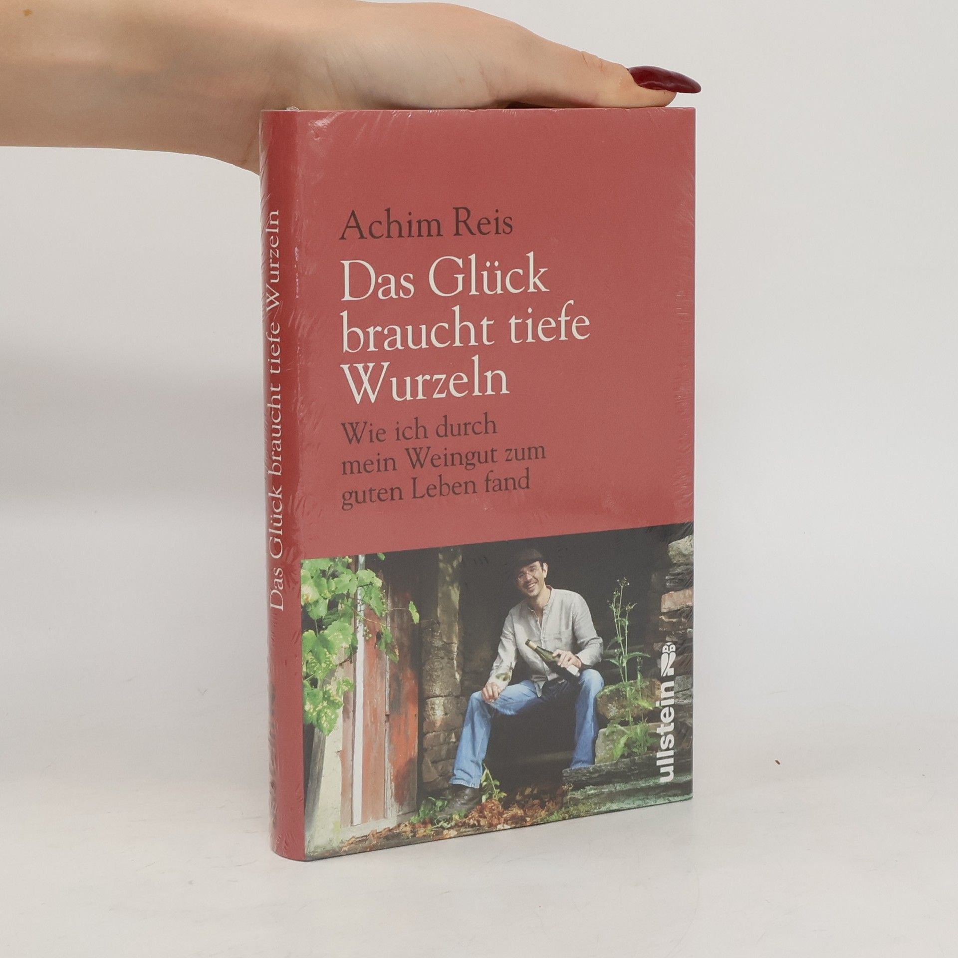 Achim Reis Das Glück braucht tiefe Wurzeln