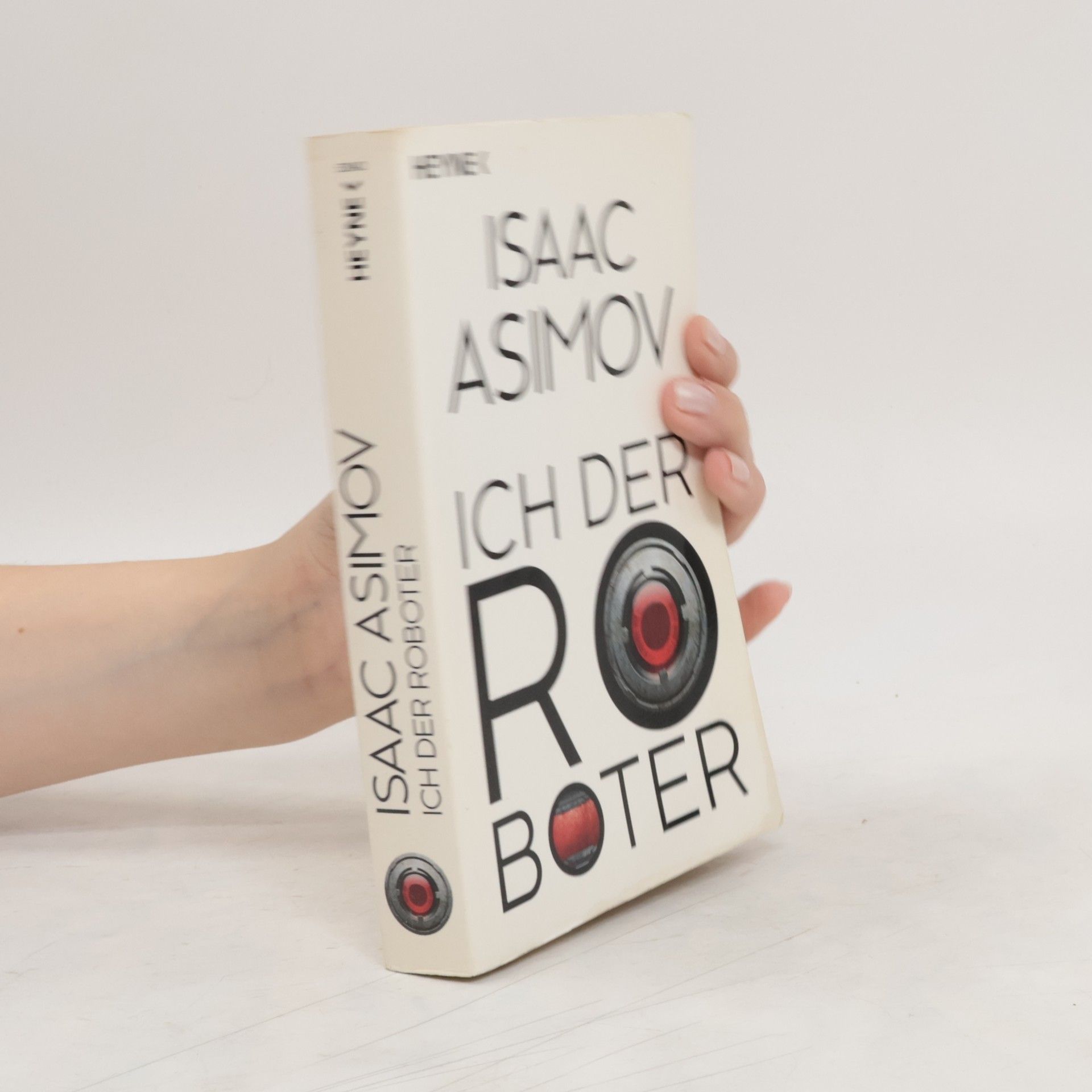 Isaac Asimov Ich, der Roboter