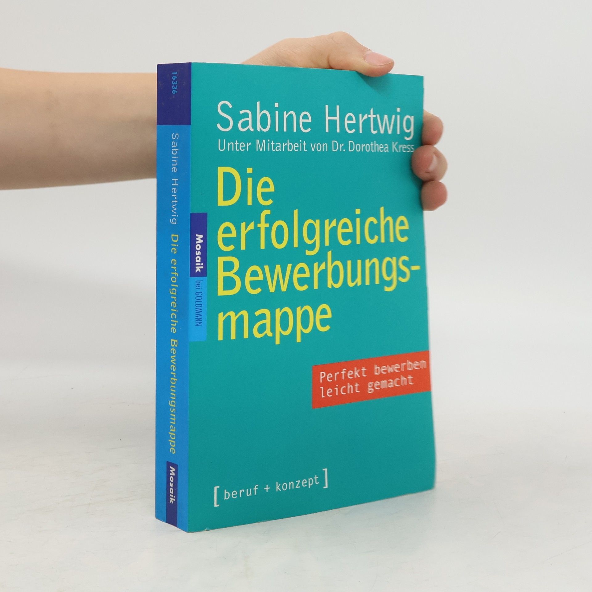 Sabine Hertwig Die perfekte Bewerbungsmappe