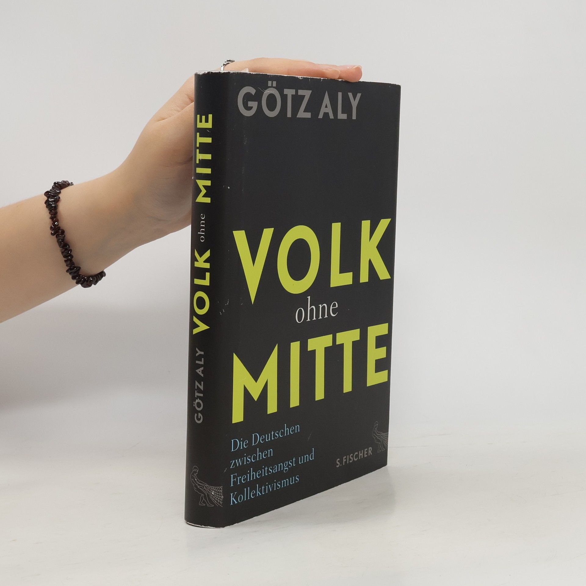 Götz Aly Volk ohne Mitte