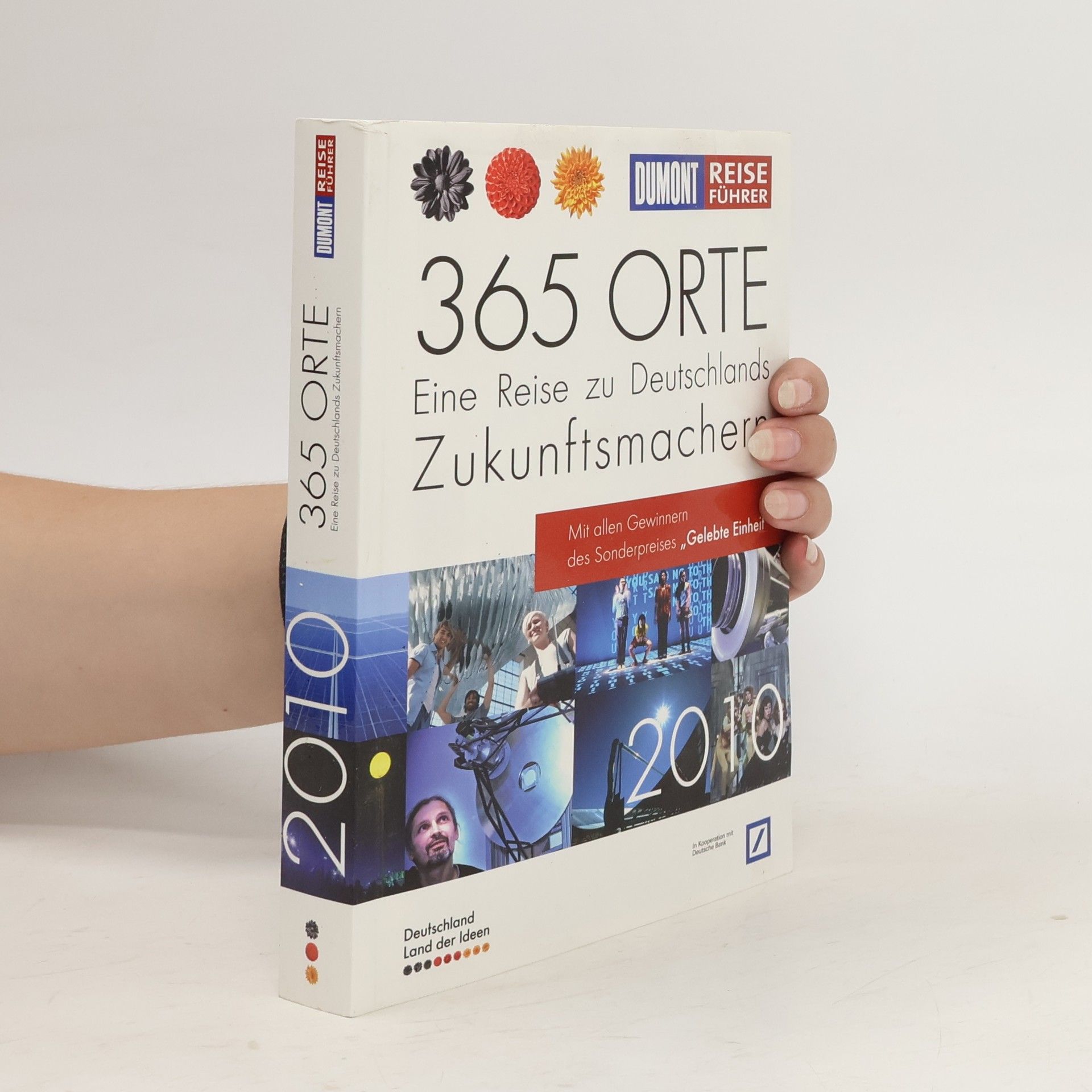 Collectif d'auteurs 365 Orte - eine Reise zu Deutschlands Zukunftsmachern