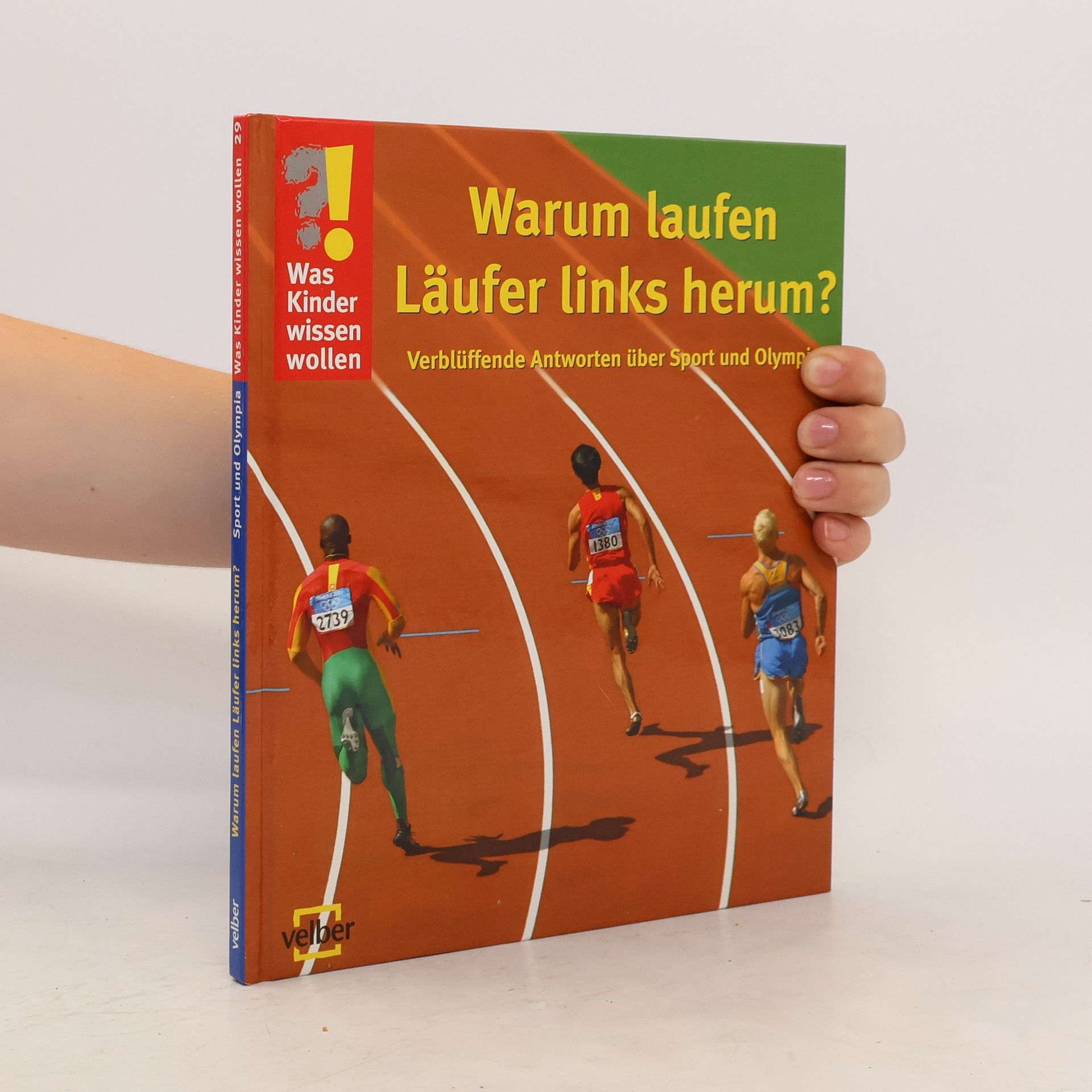 Ulrike Berger Warum laufen Läufer links herum? Verblüffende Antworten über Sport und Olympia