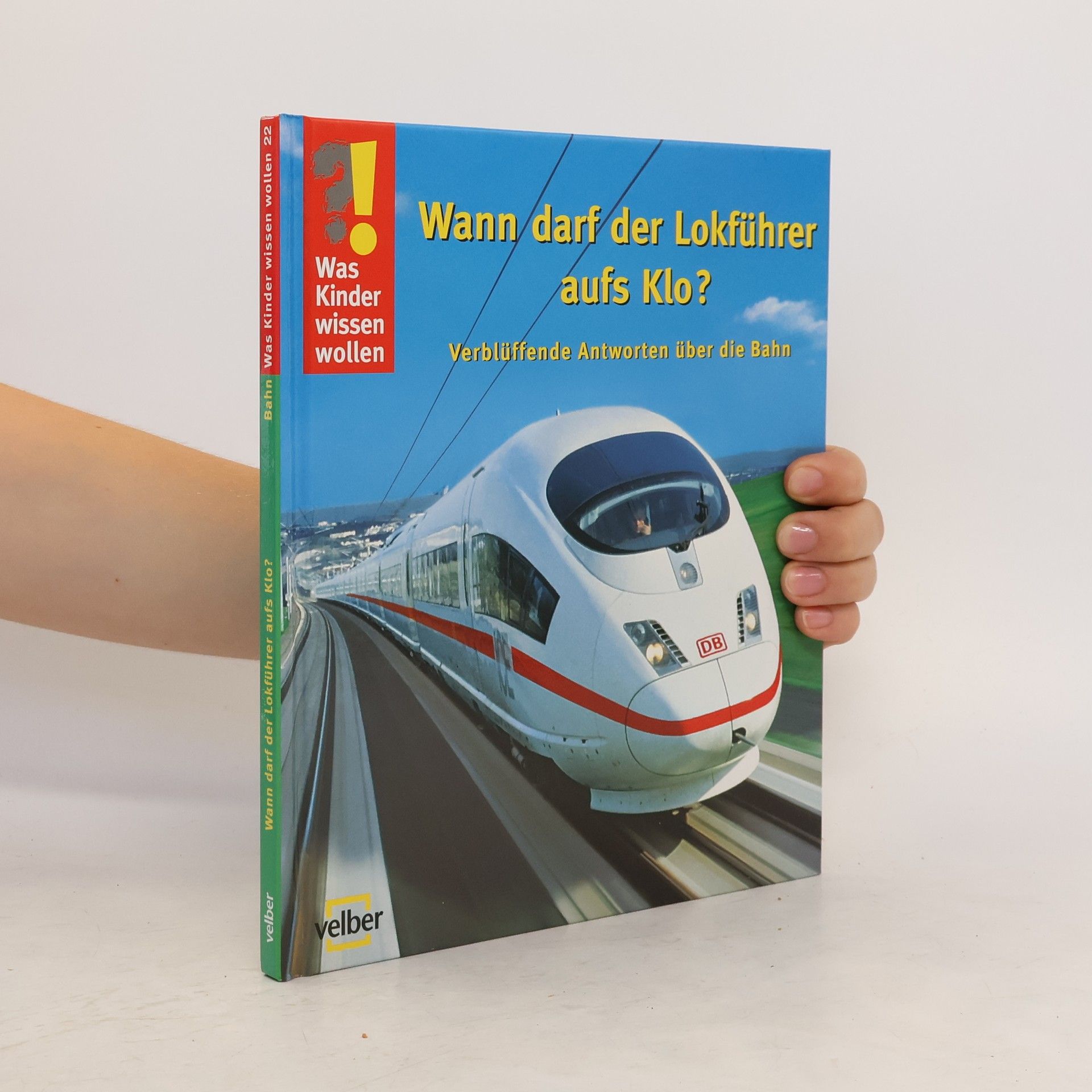 Ulrike Berger Wann darf der Lokführer aufs Klo?