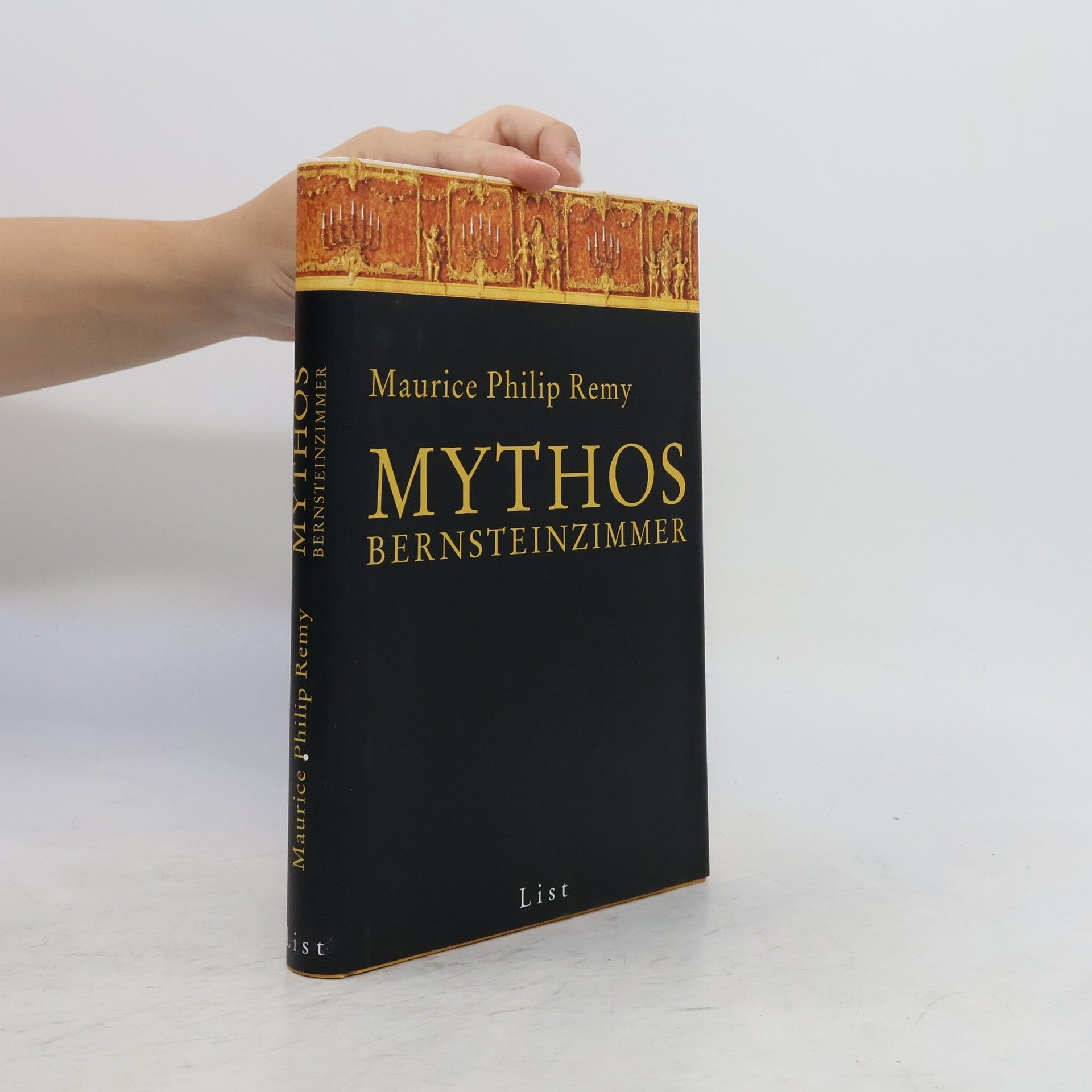 Maurice Philip Remy Mythos Bernsteinzimmer