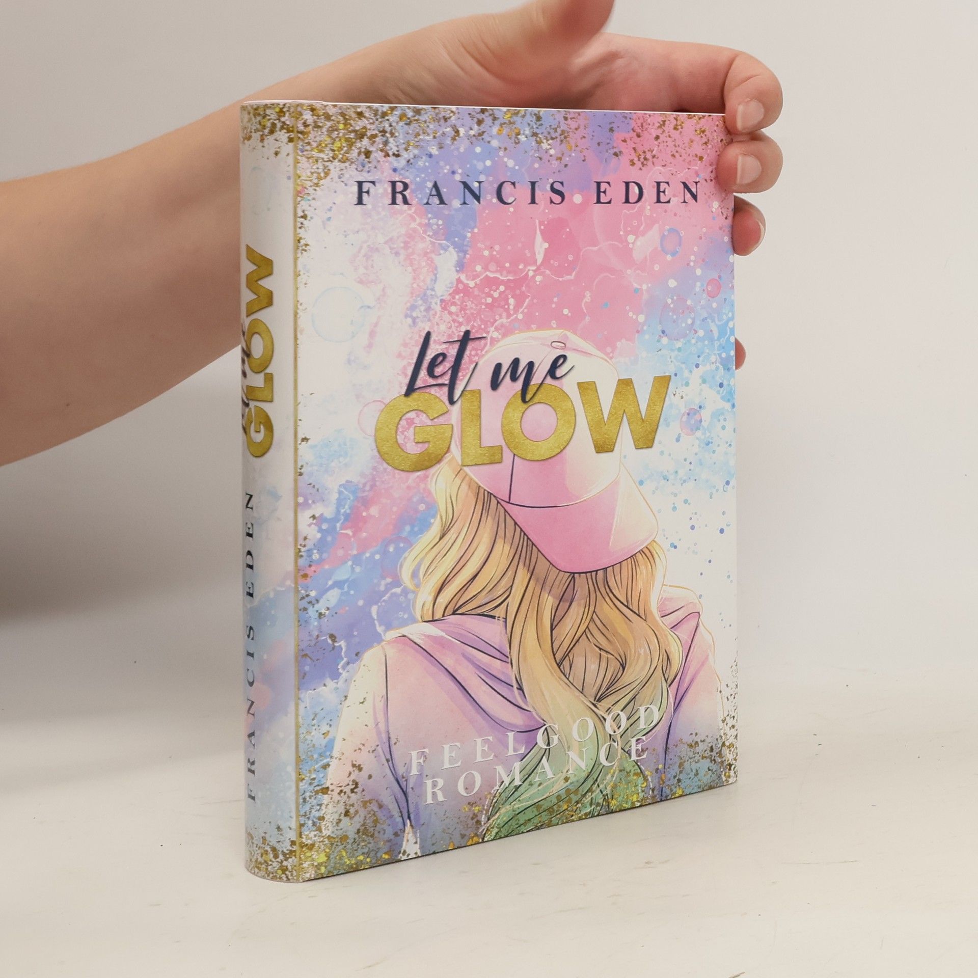 Francis Eden Let Me Glow