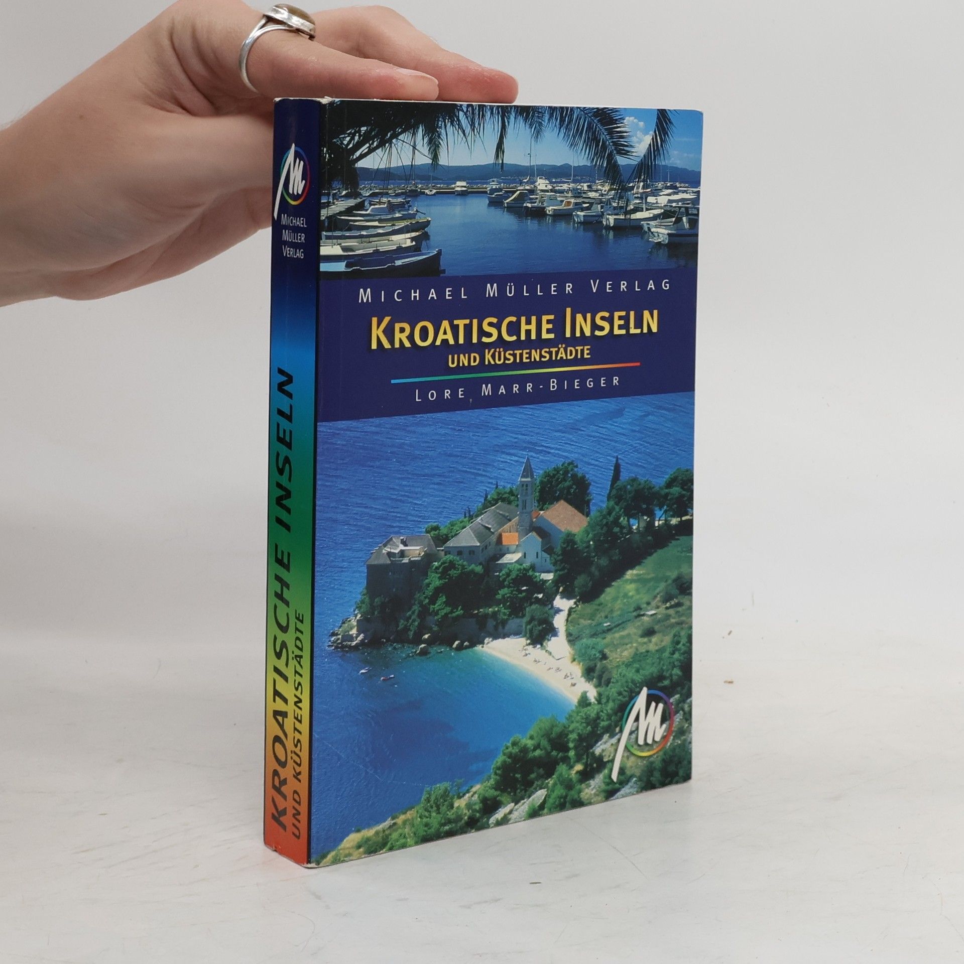 Lore Marr-Bieger Kroatische Inseln und Küstenstädte