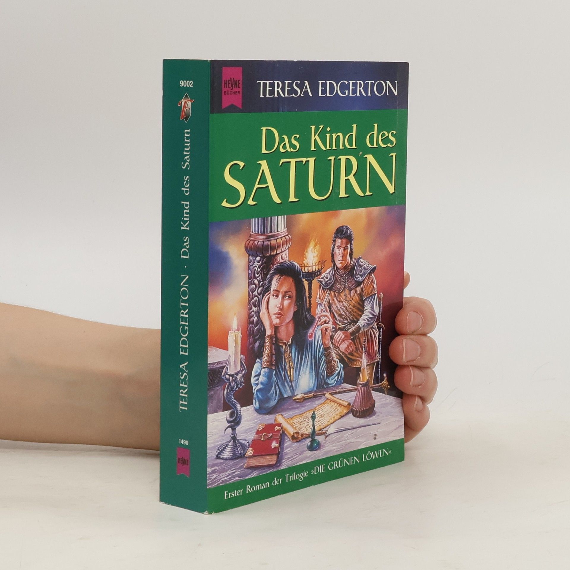 Teresa Edgerton Das Kind des Saturn. 1. Roman der Trilogie 'Die grünen Löwen'.