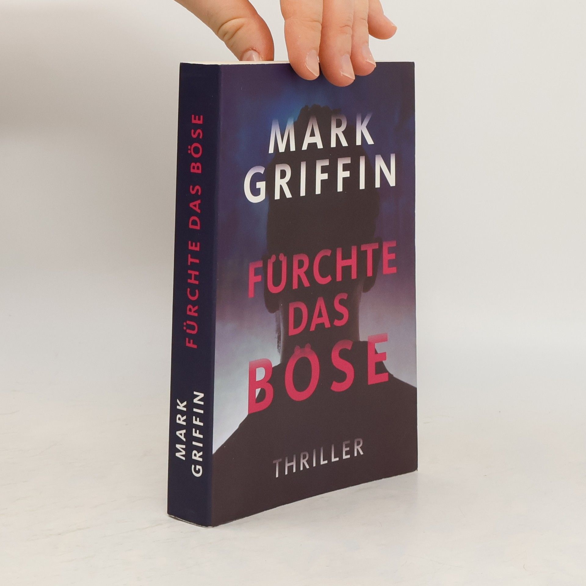 Mark Griffin Fürchte das Böse