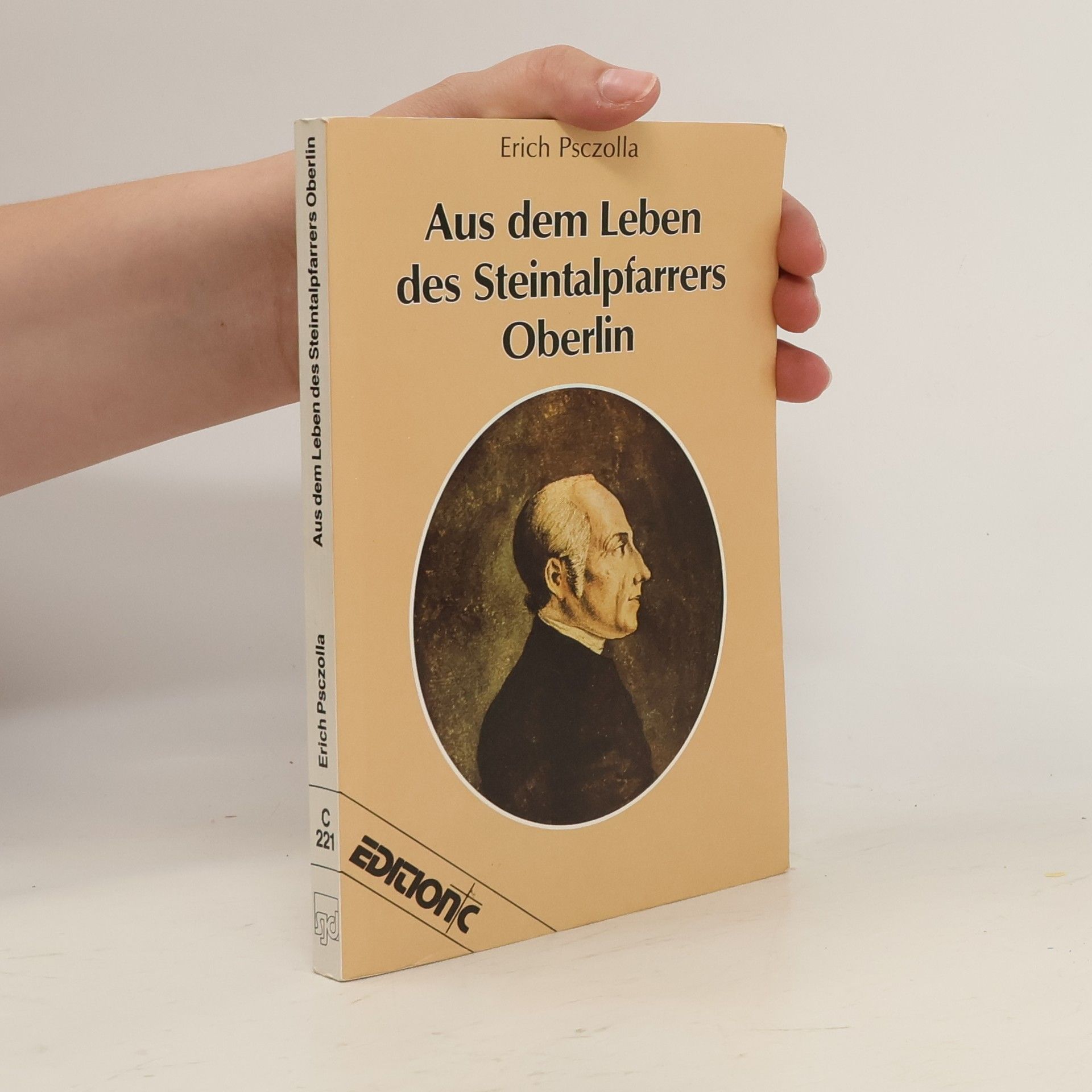 Erich Psczolla Aus dem Leben des Steintalpfarrers Oberlin
