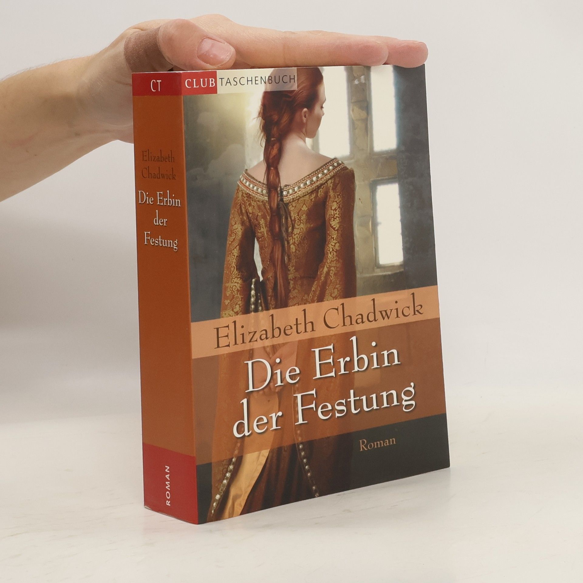 Elizabeth Chadwick Die Erbin der Festung