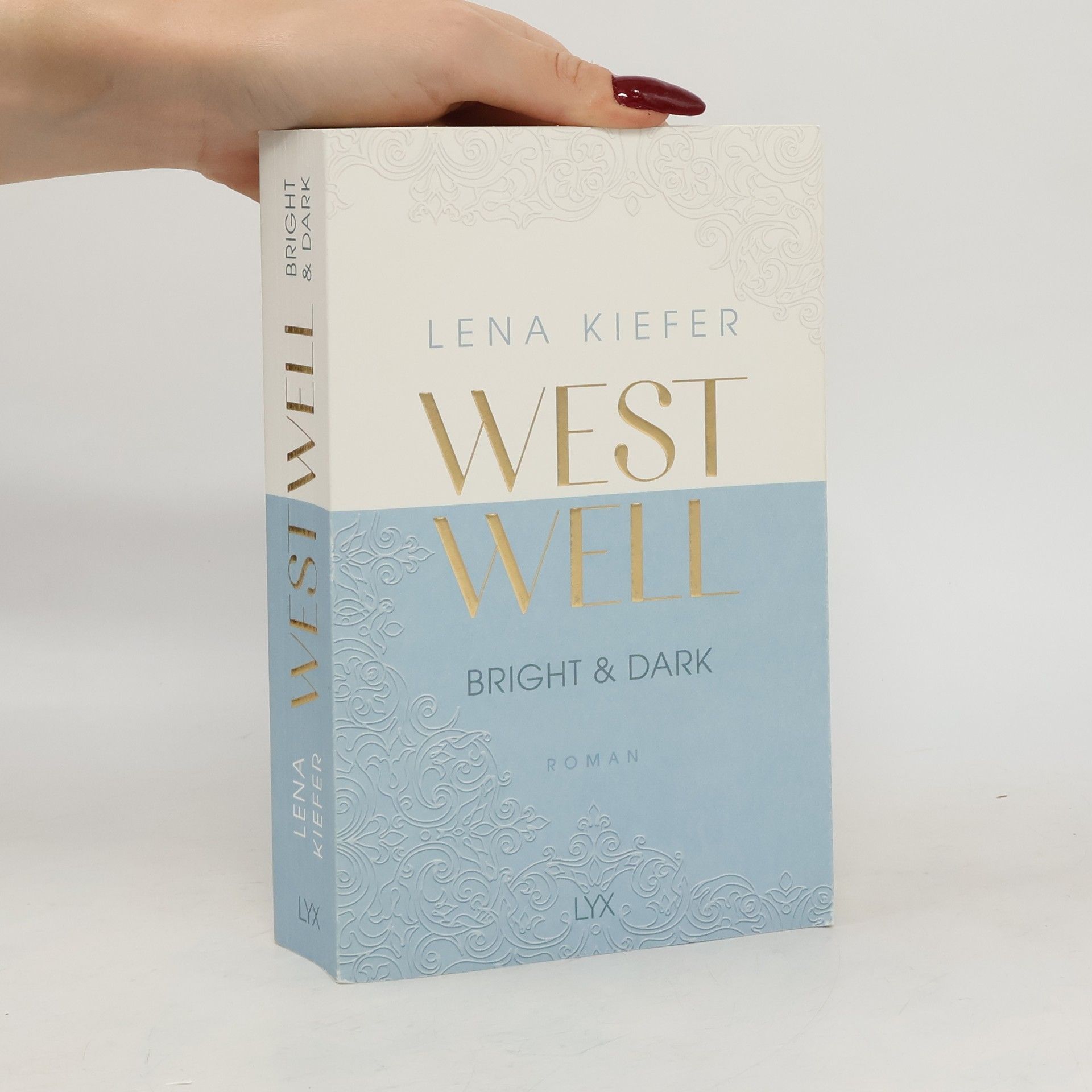Lena Kiefer Westwell. Bright & Dark