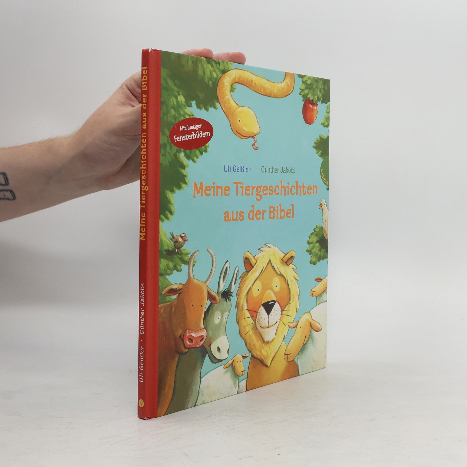 Uli Geißler Meine Tiergeschichten aus der Bibel