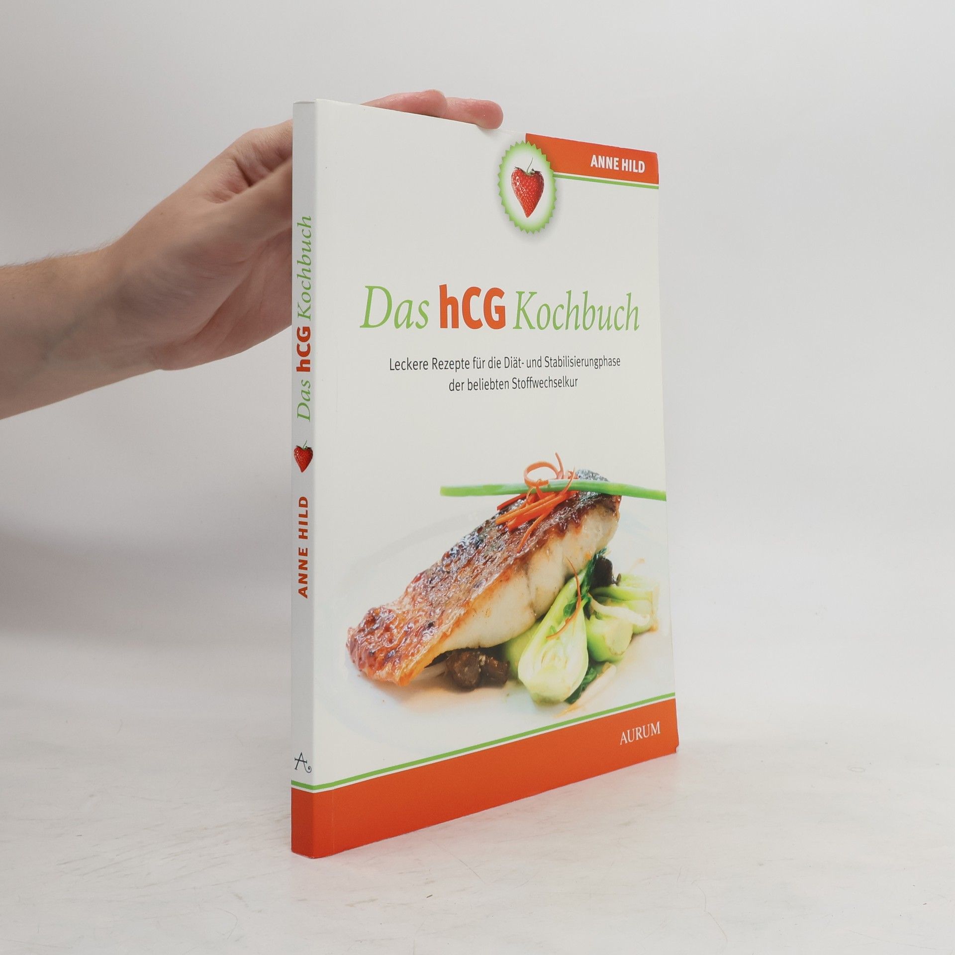 Anne Hild Das hCG-Kochbuch