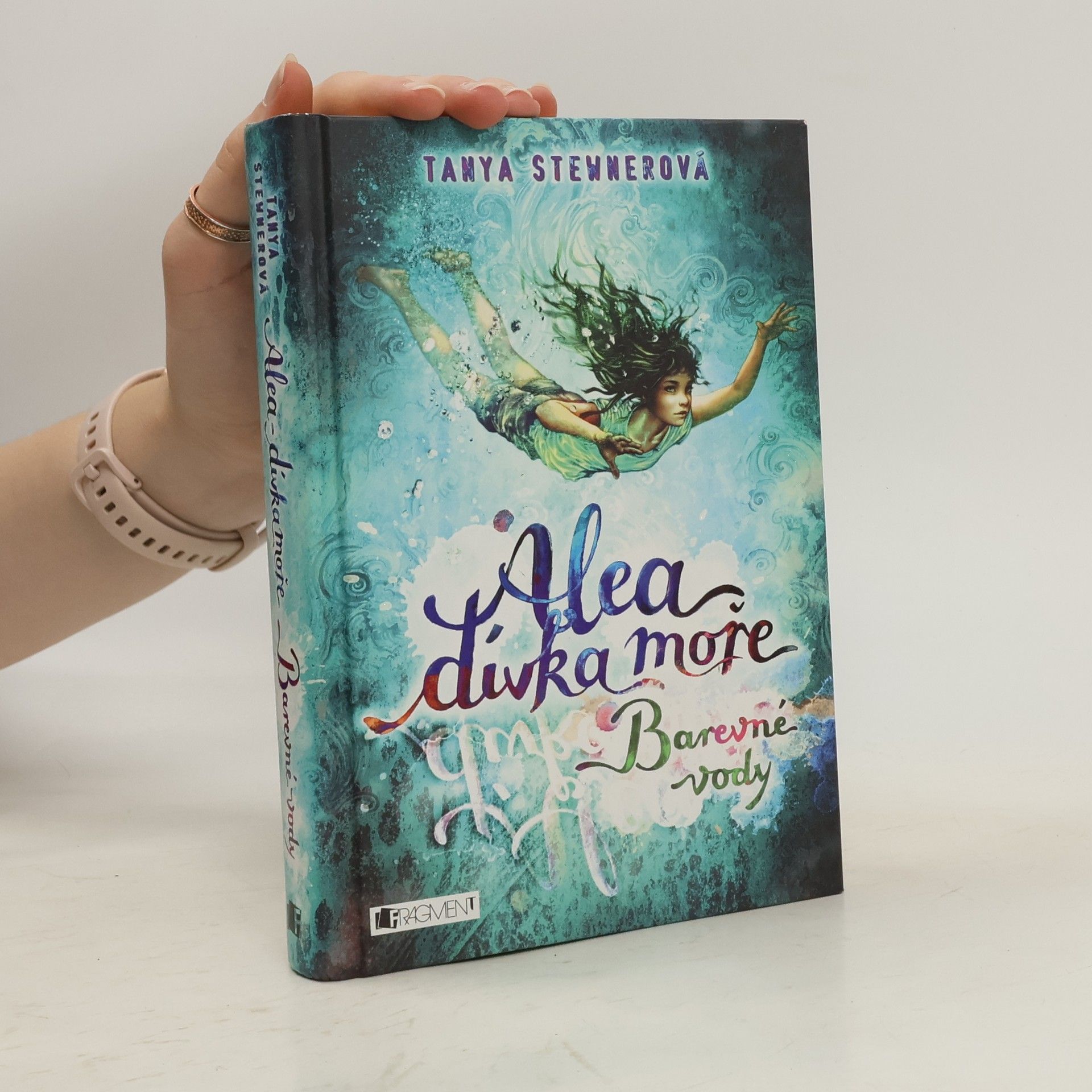 Tanya Stewner Alea, dívka moře. Barevné vody