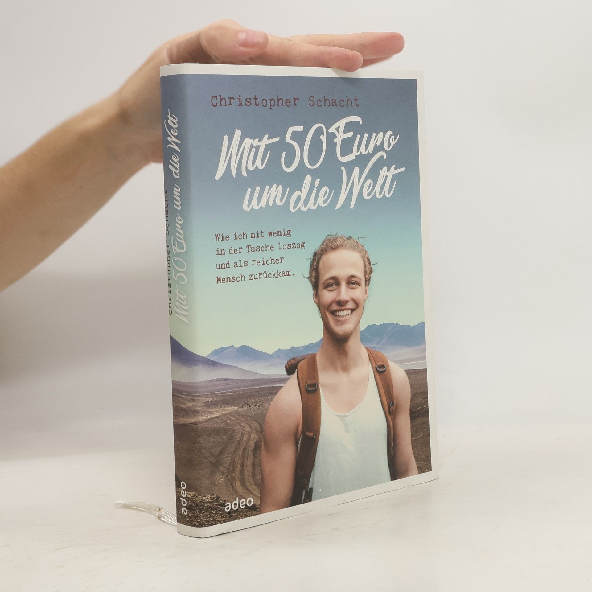 Christopher Schacht Mit 50 Euro um die Welt