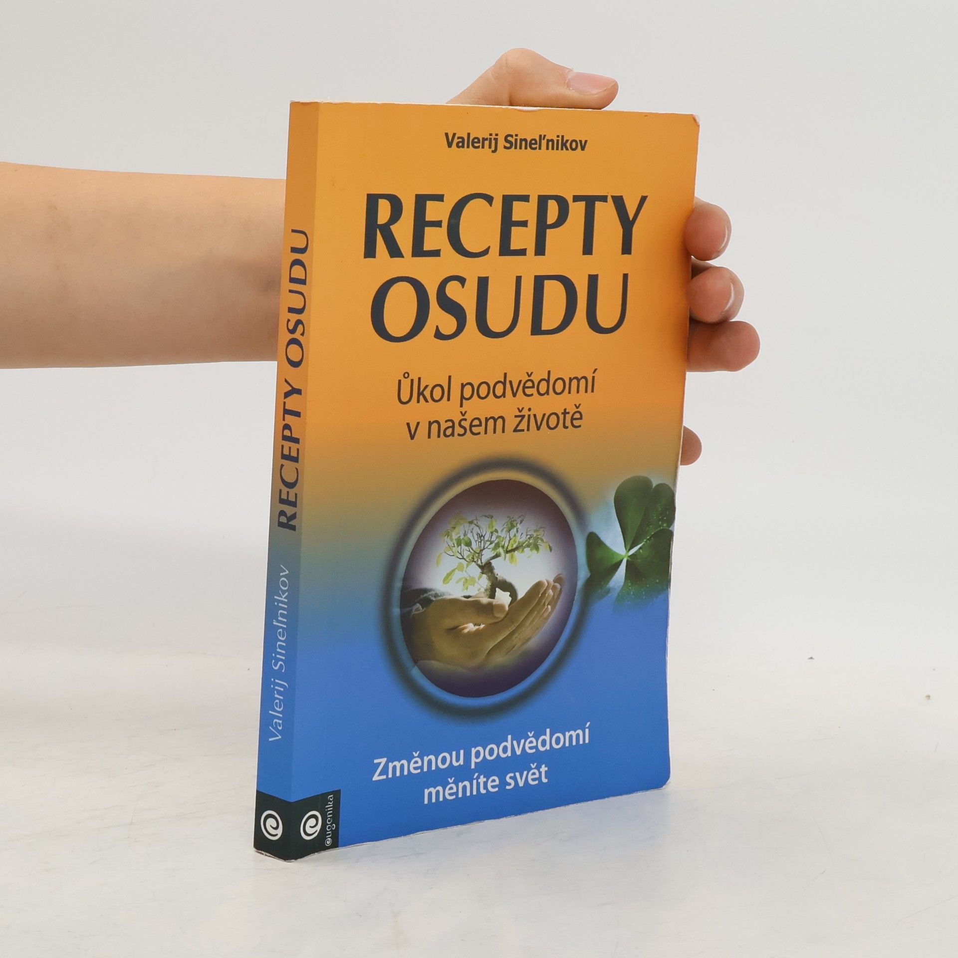 Valerij Vladimirovič Sinelnikov Recepty osudu