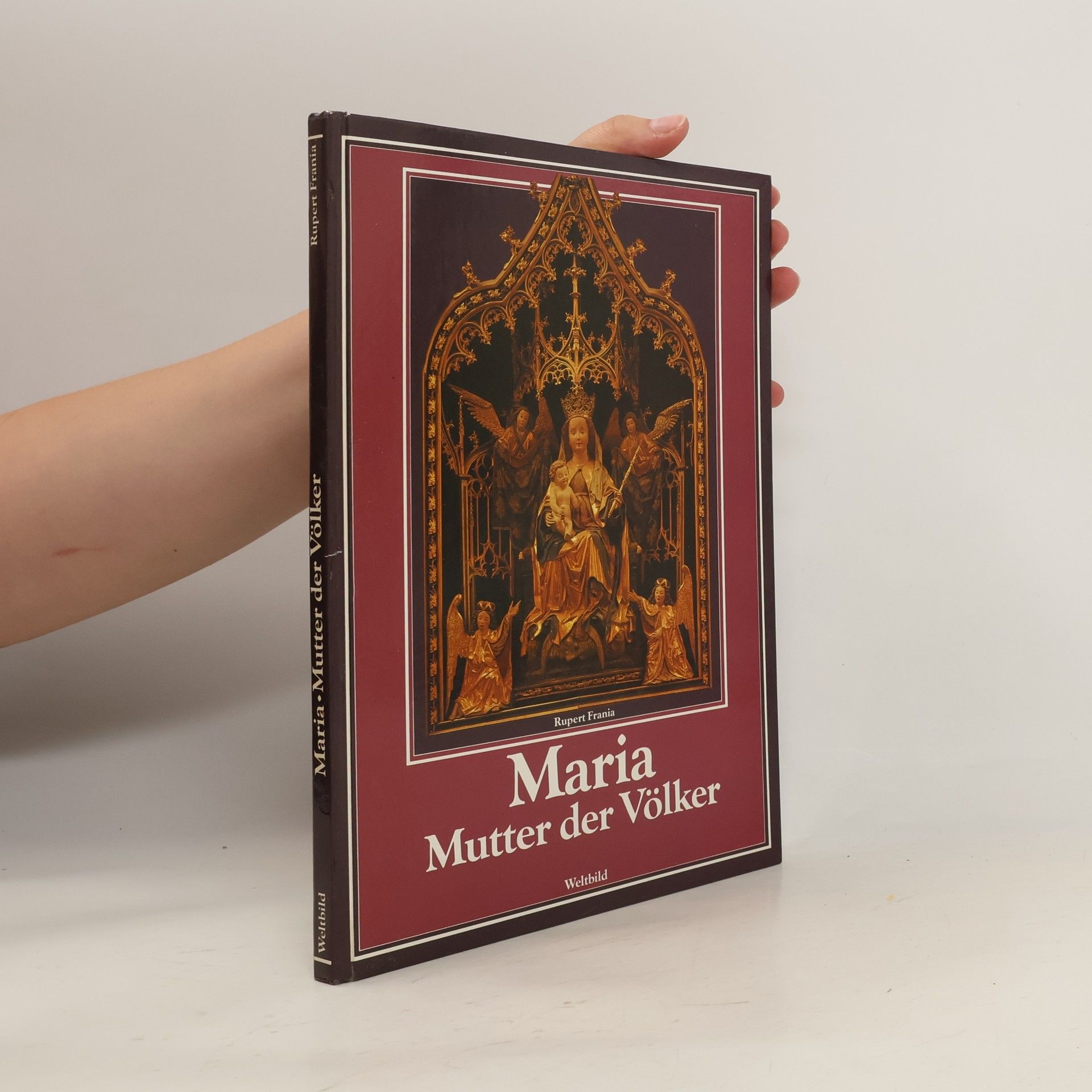 Rupert Frania Maria - Mutter der Völker