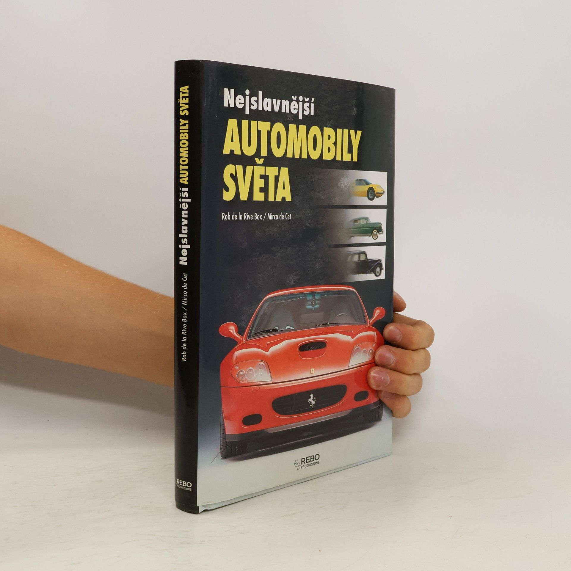 Rob De La Rive Box Nejslavnější automobily světa