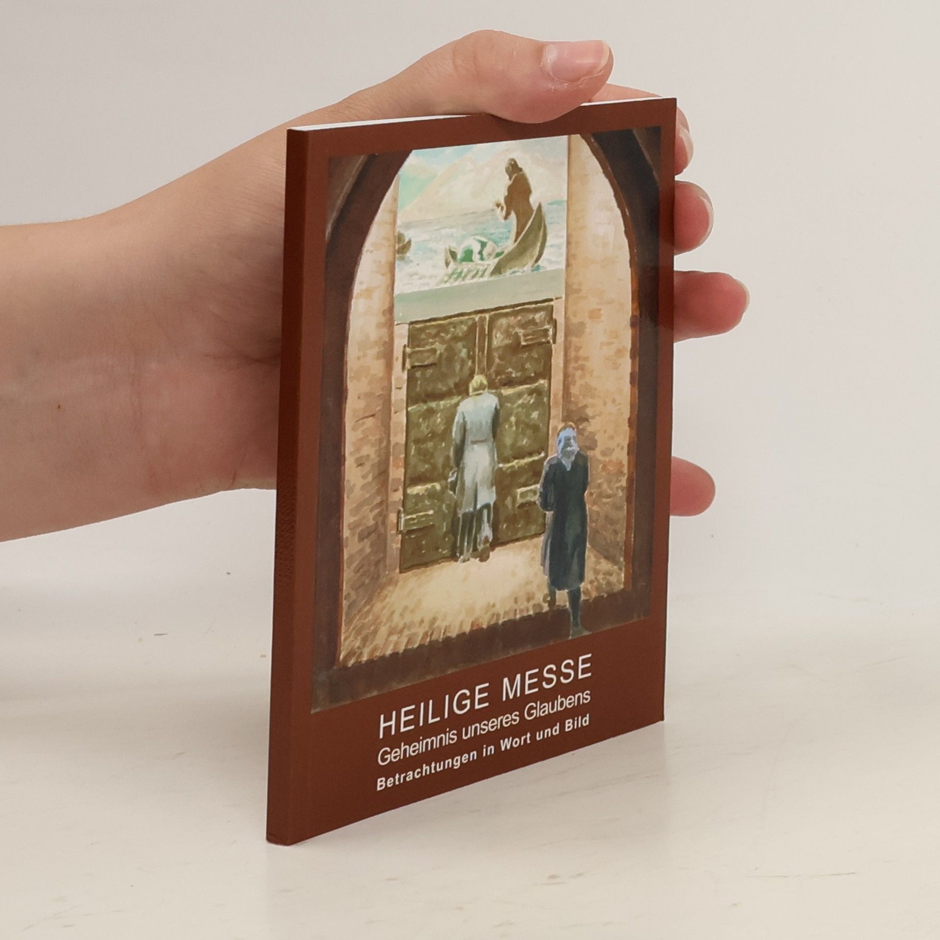 Franz Rudrof Heilige Messe