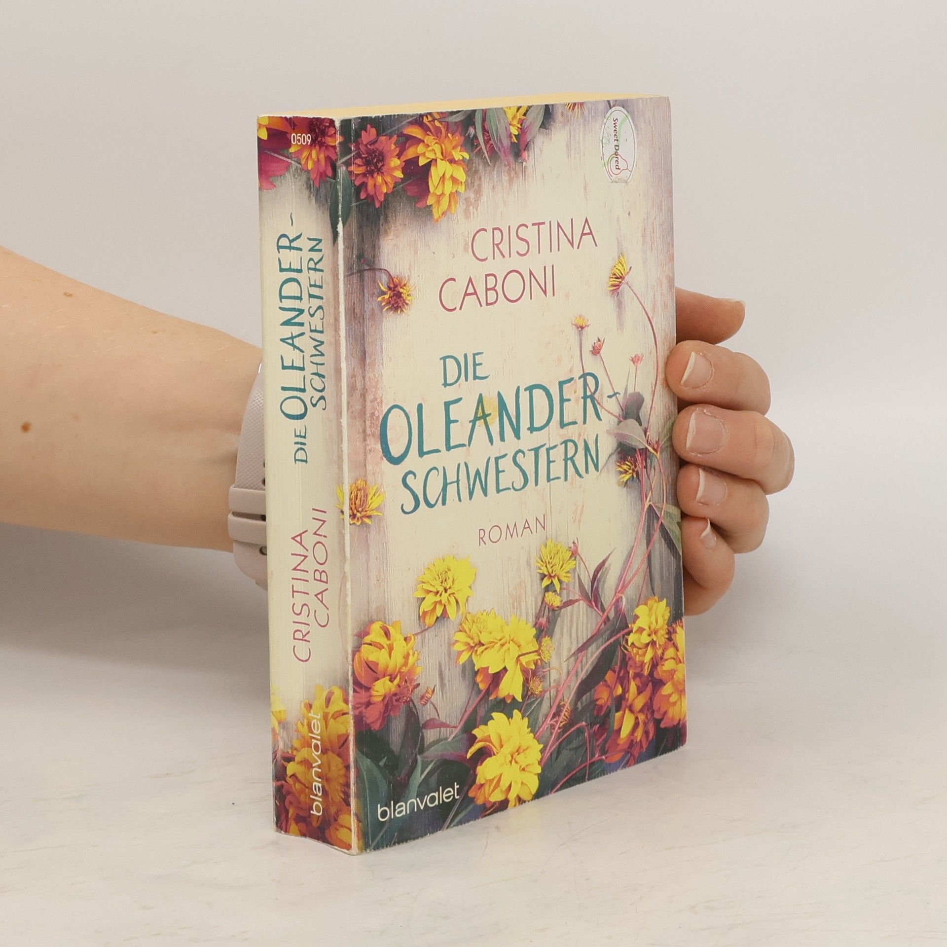 Cristina Caboni Die Oleanderschwestern