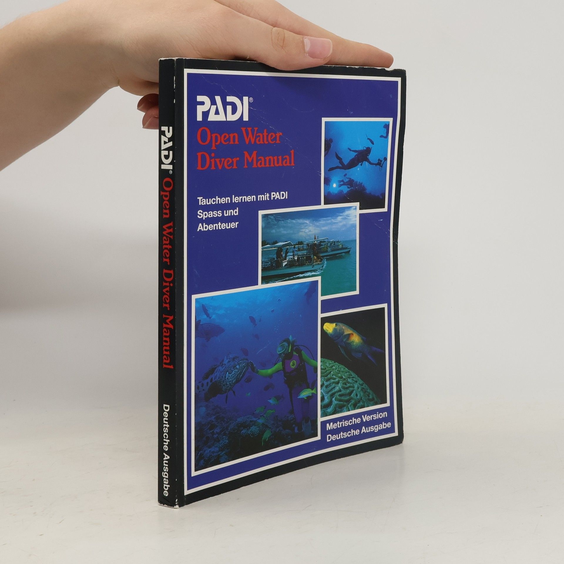 Al Hornsby PADI Open Water Diver Manuel, Metrische Version, Deutsche Ausgabe