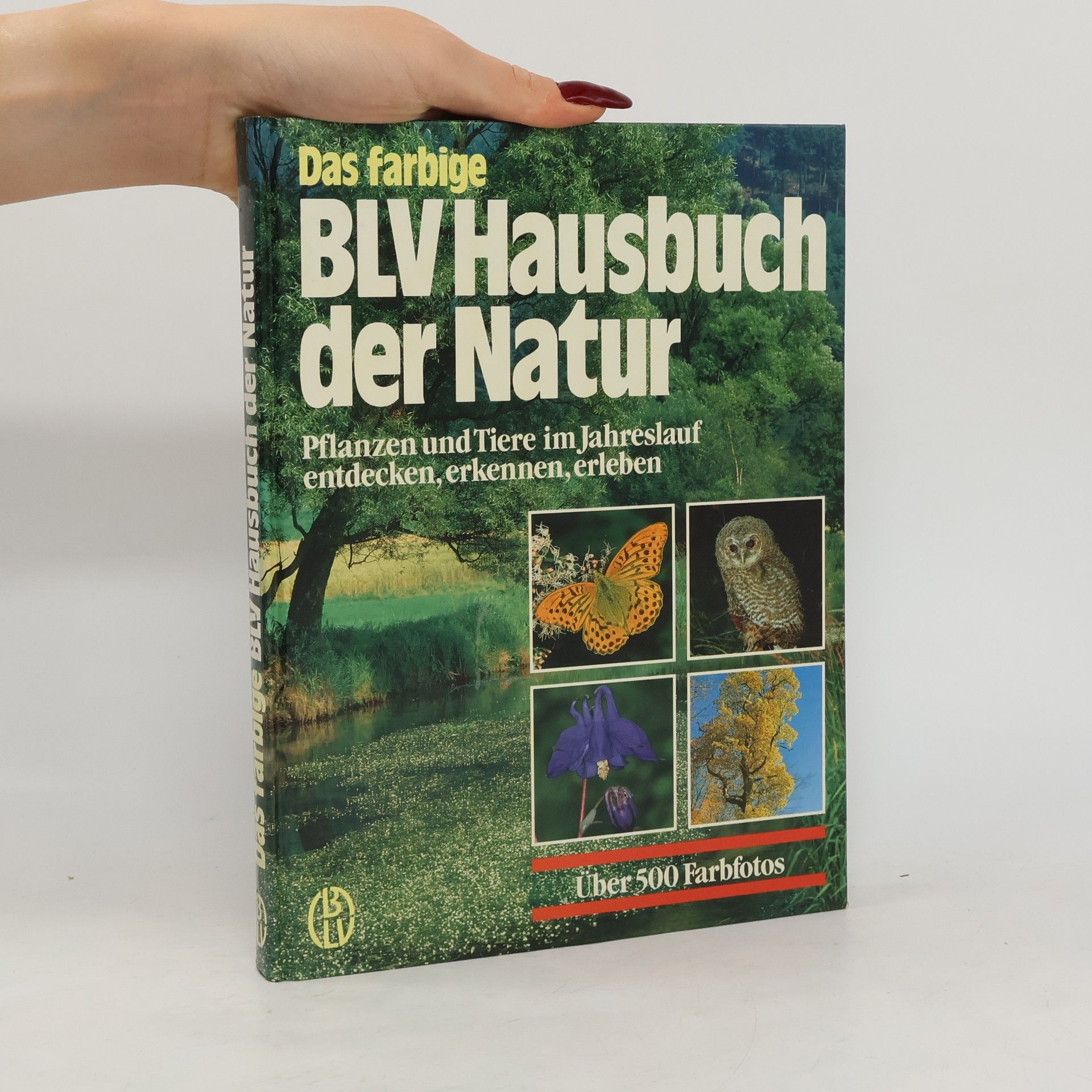 Michael Lohmann Das farbige BLV-Hausbuch der Natur
