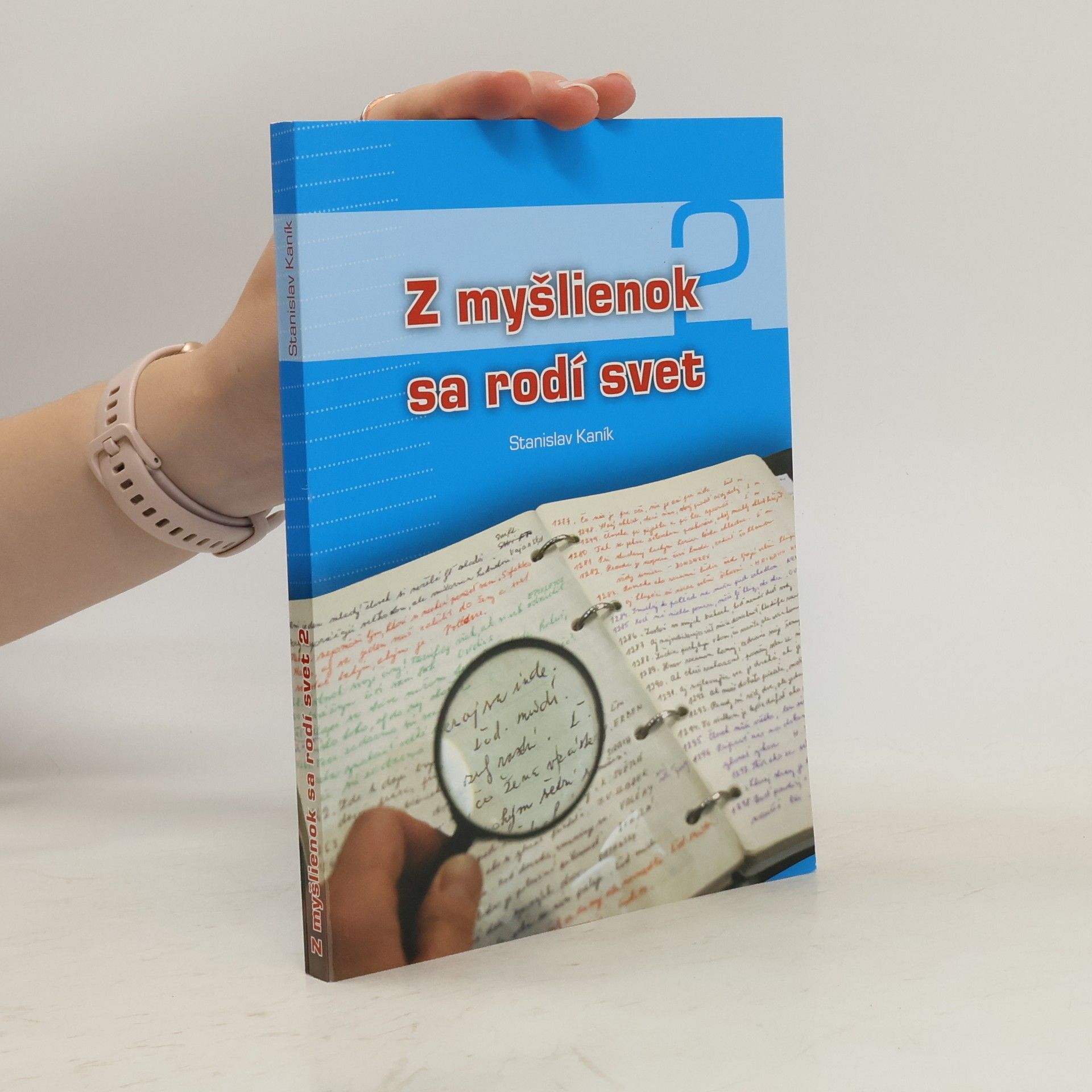 Stanislav Kaník Z myšlienok sa rodí svet 2