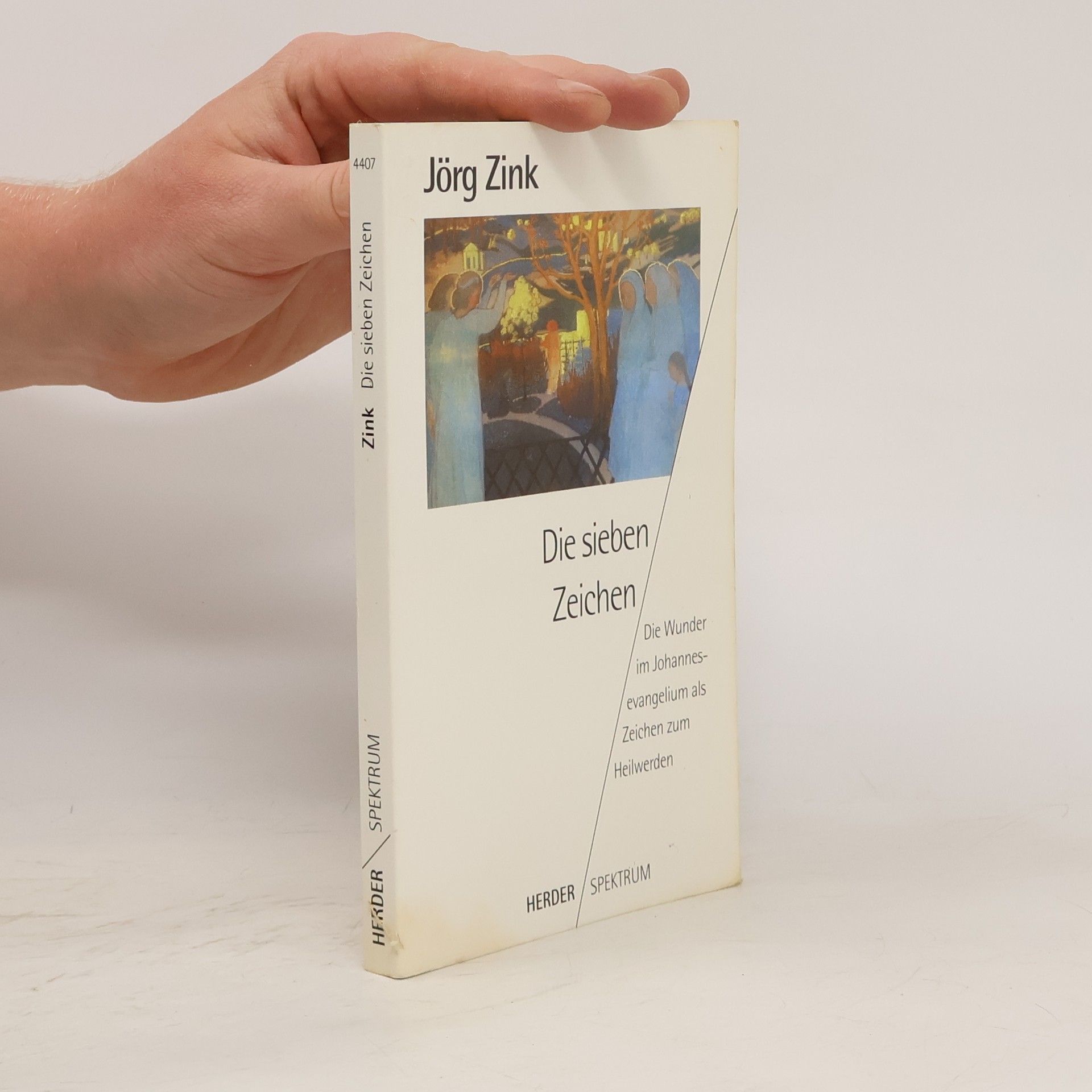 Jörg Zink Die sieben Zeichen