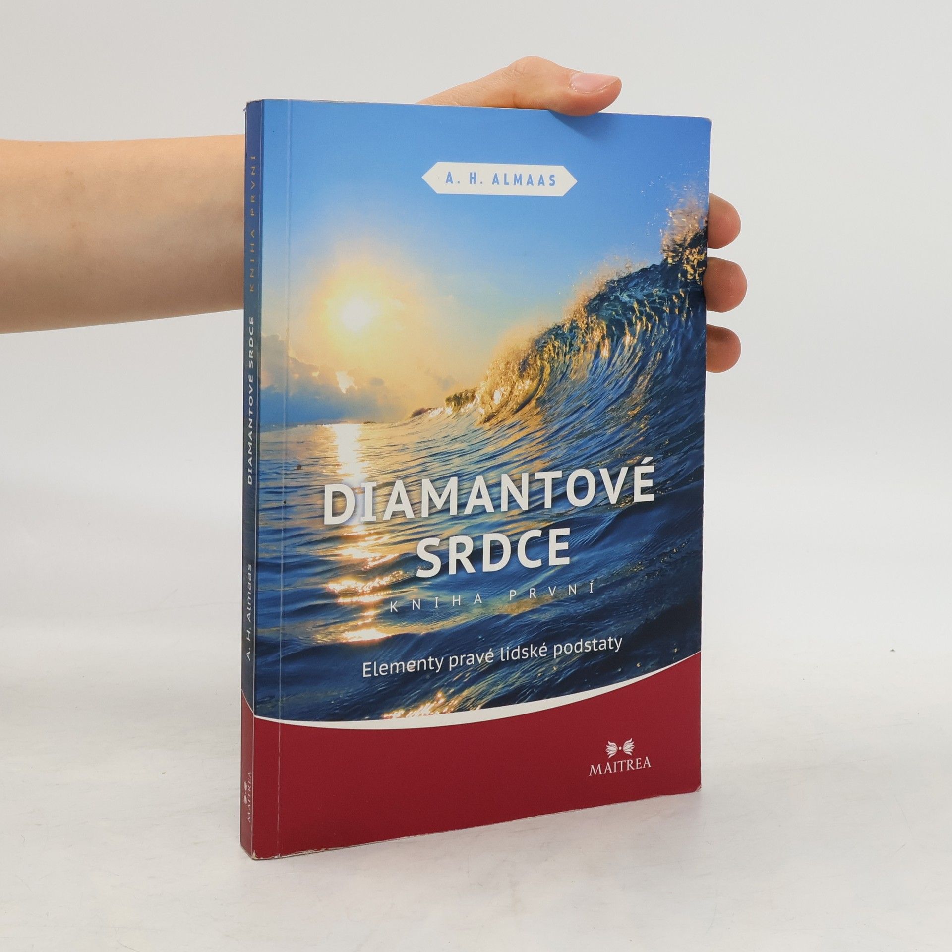 A. H. Almaas Diamantové srdce 1. díl