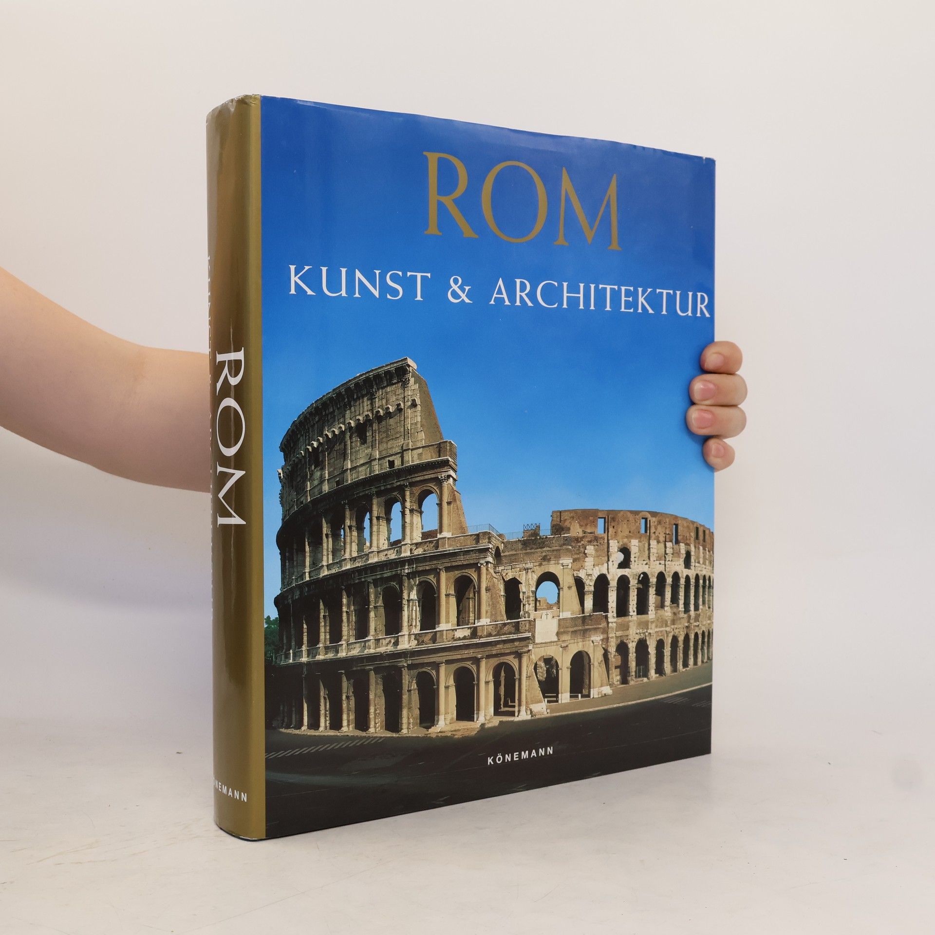 Kolektív autorov Rom. Kunst und Architektur