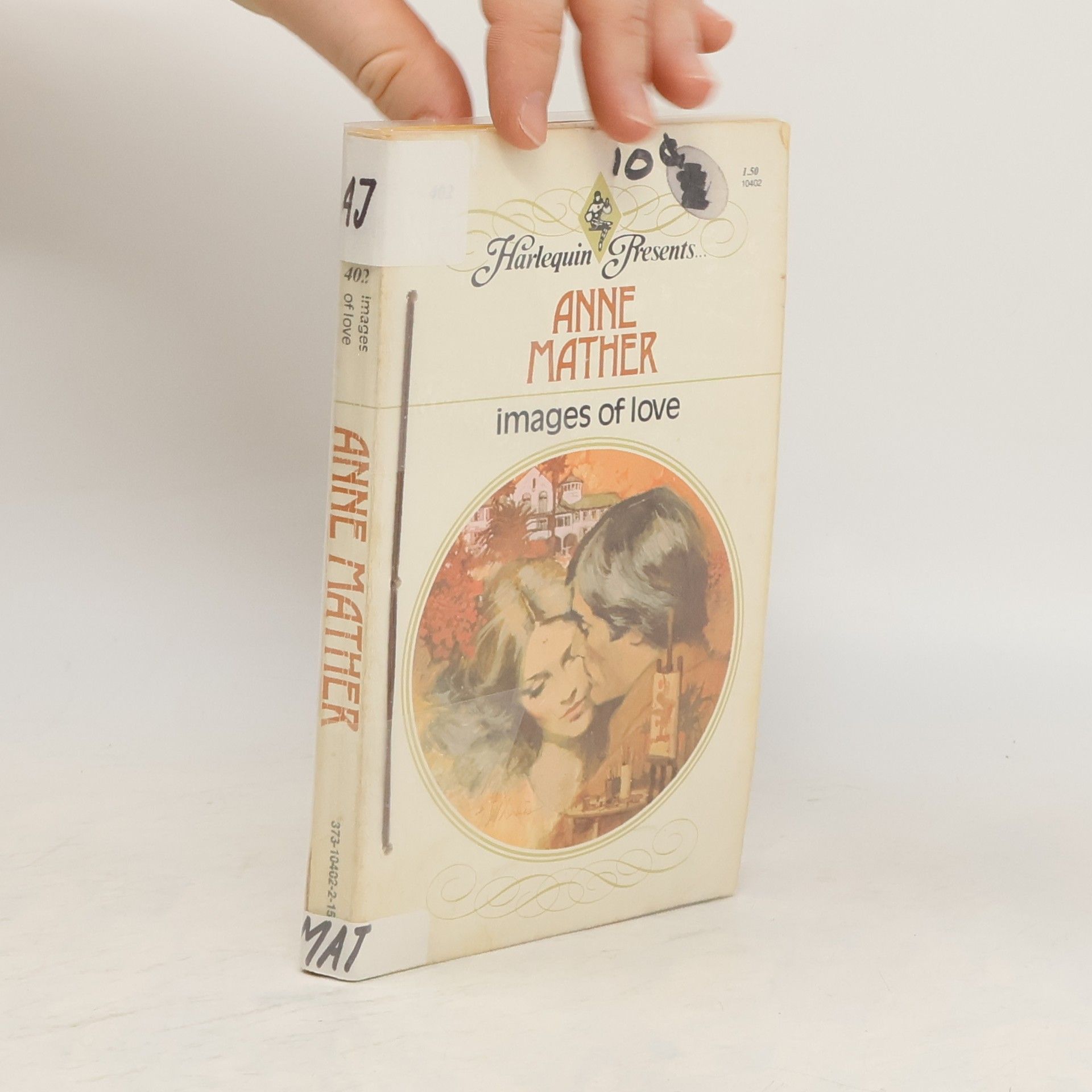 Anne Mather Harlequin Presents - 47: Images of Love