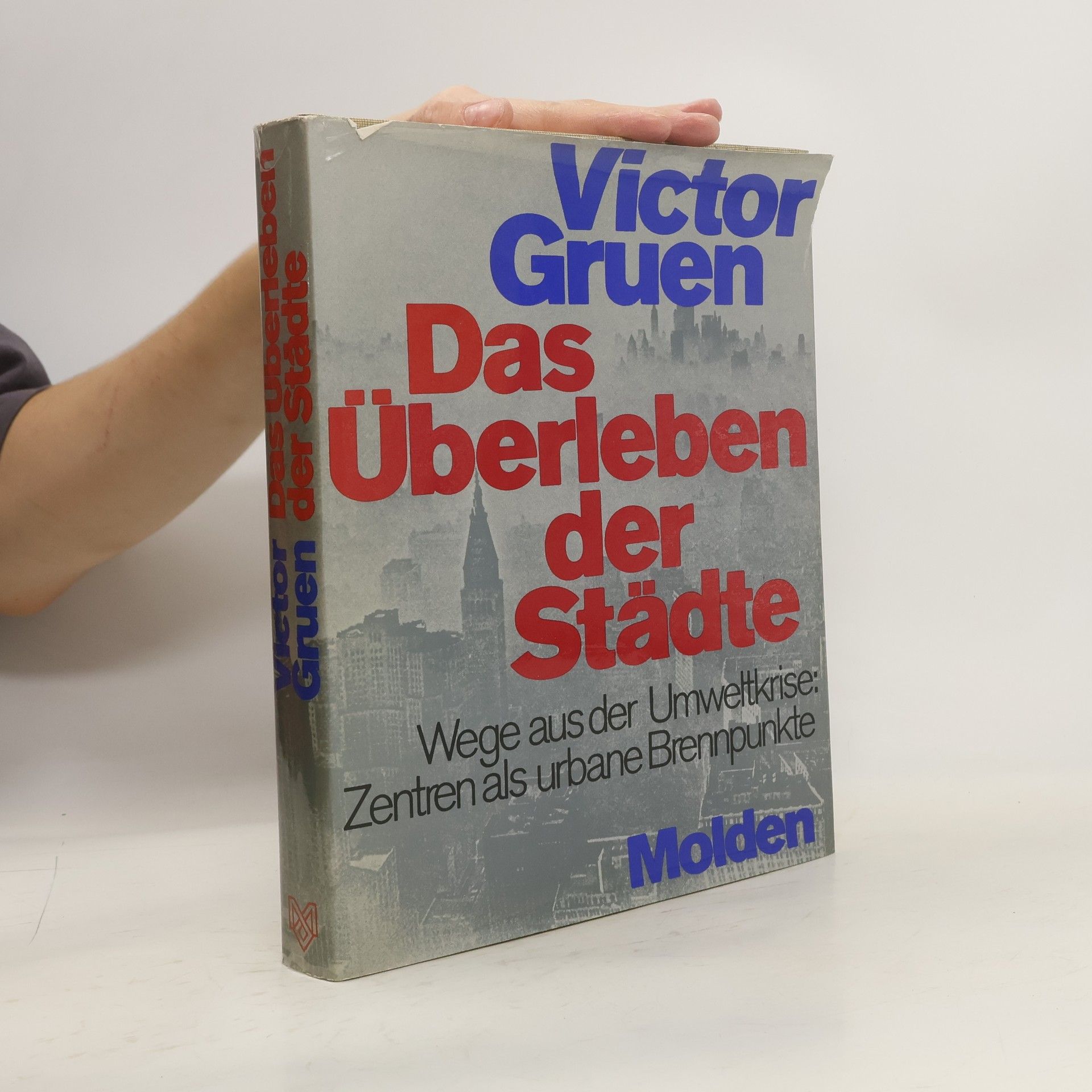 Victor Gruen Das Überleben der Städte