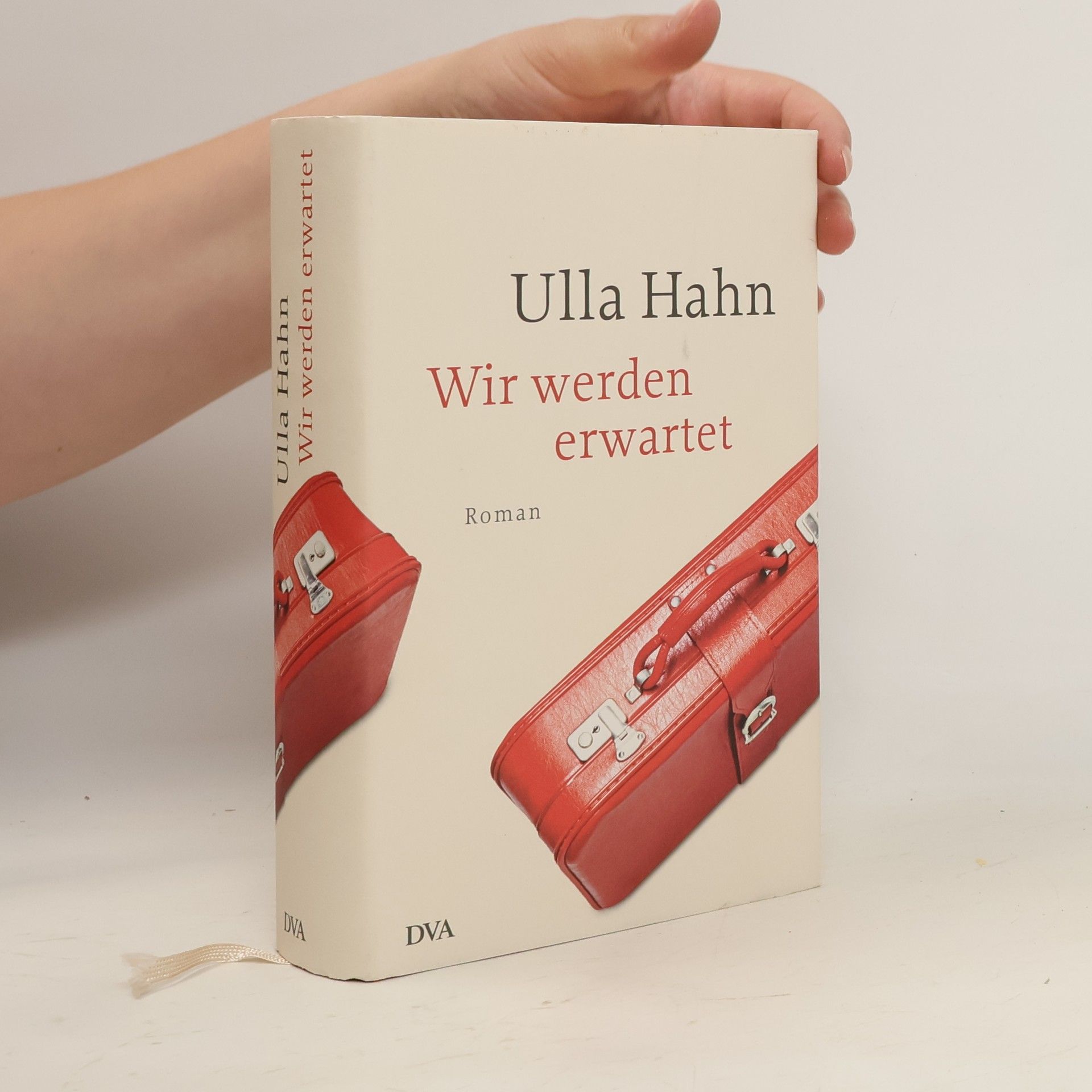 Ulla Hahn Wir werden erwartet