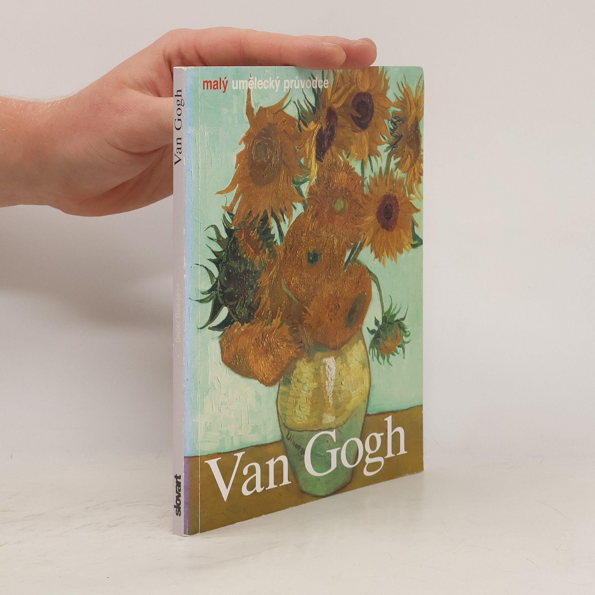 Dieter Beaujean Vincent van Gogh. Život a dílo