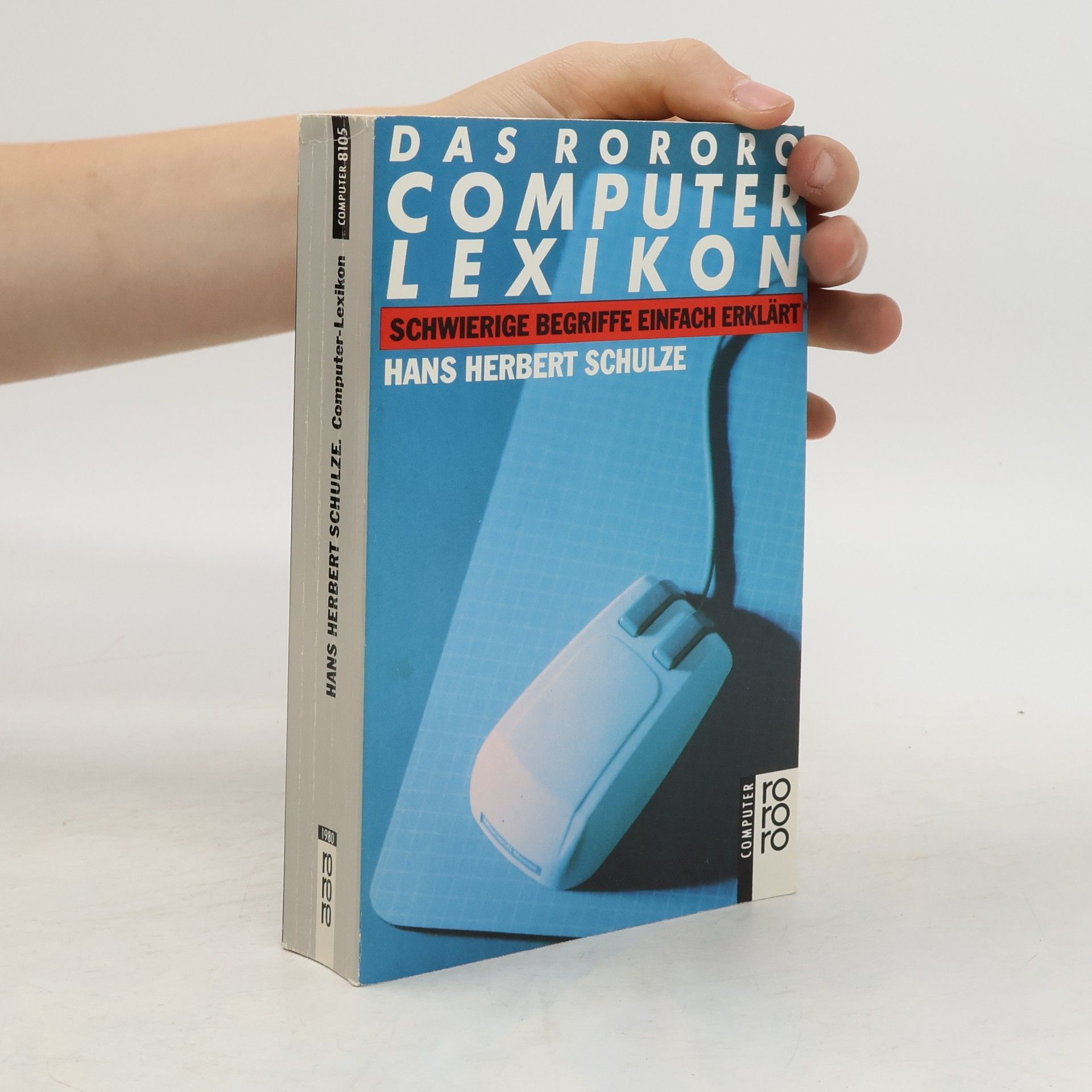 Hans Herbert Schulze Das Rororo Computer Lexikon