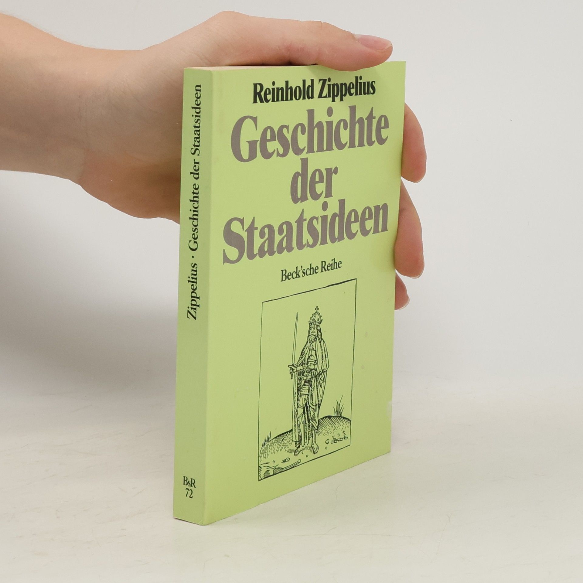 Reinhold Zippelius Geschichte der Staatsideen