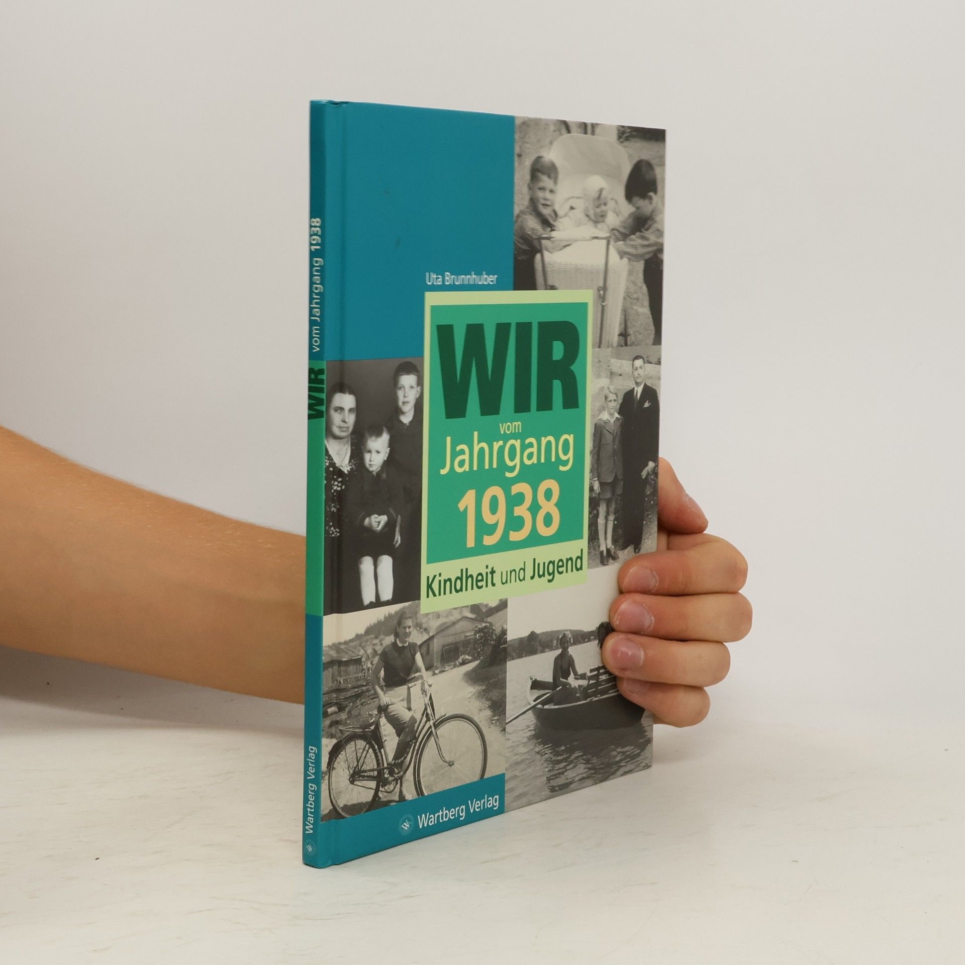 Uta Brunnhuber Wir vom Jahrgang 1938