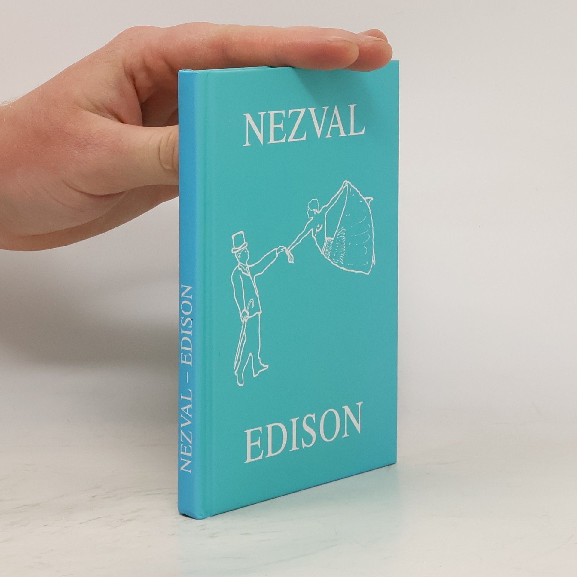 Vítězslav Nezval Edison : báseň o pěti zpěvech