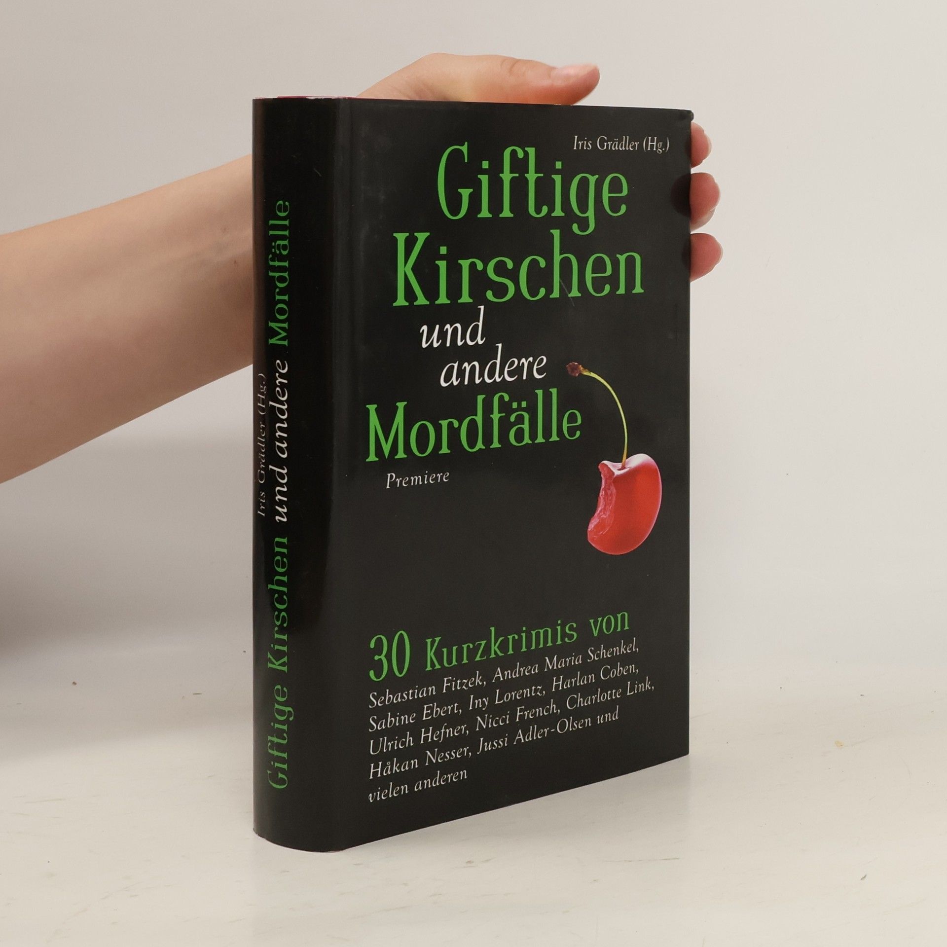Iris Grädler Giftige Kirschen und andere Mordfälle